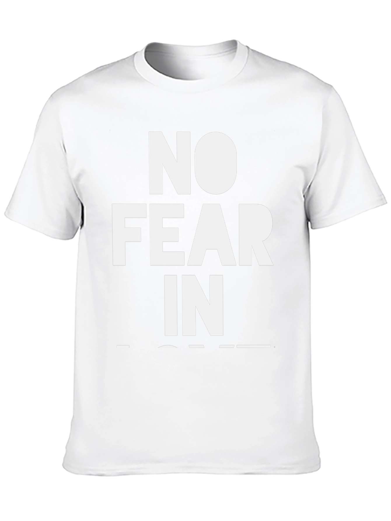 No Fear In Love T-Shirt