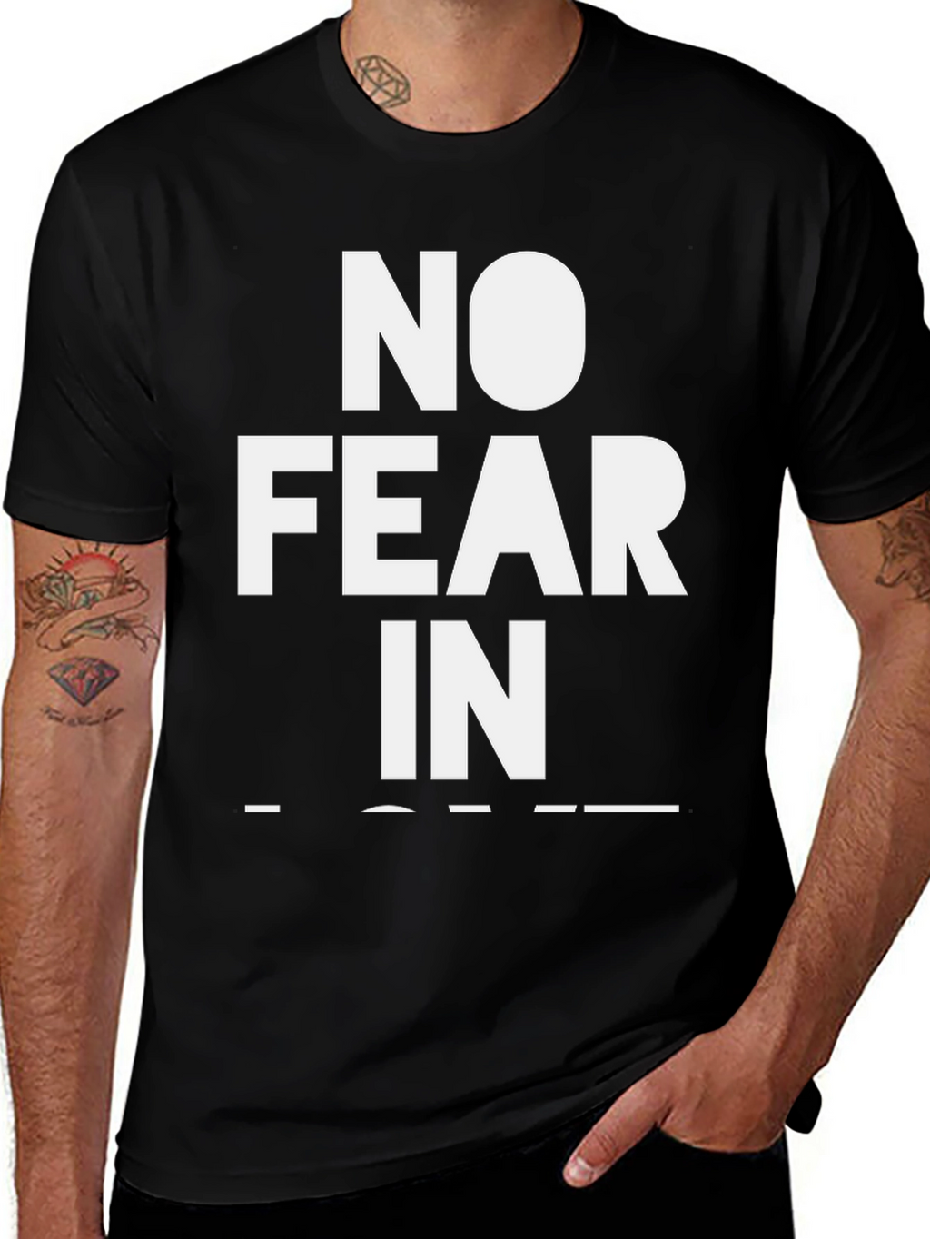 No Fear In Love T-Shirt