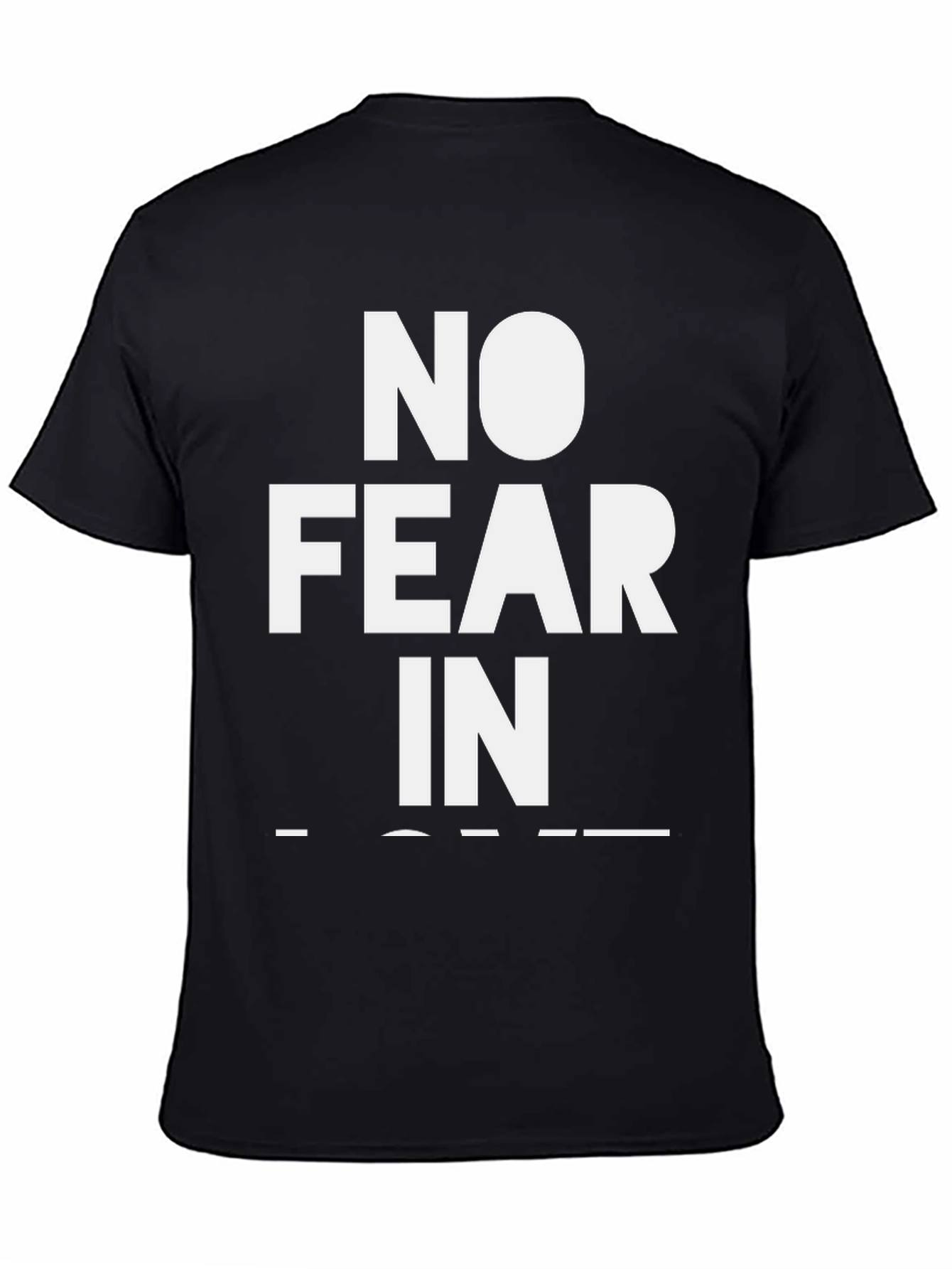 No Fear In Love T-Shirt