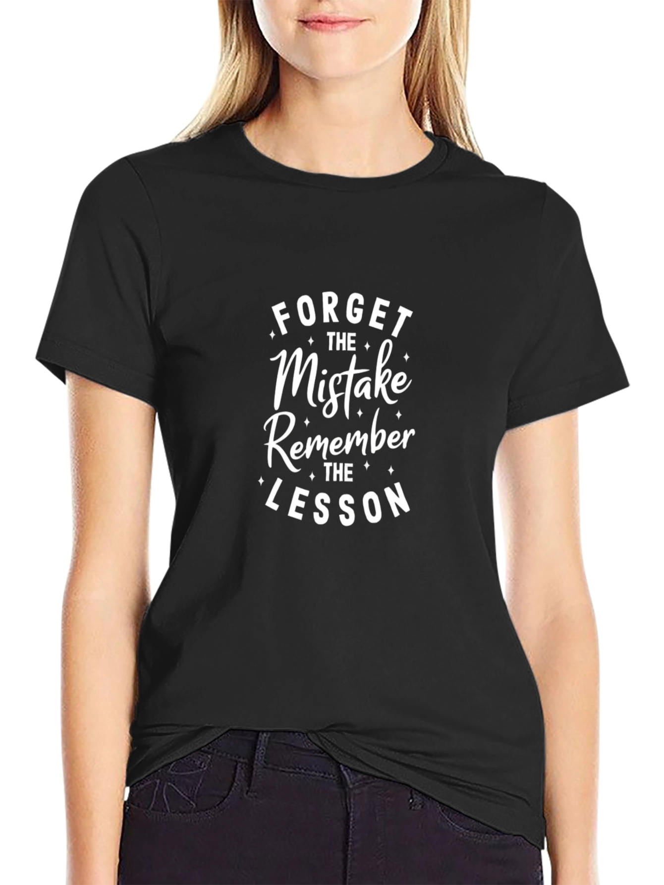 Motivational Graphic Tee: Forget the Mistake Learn the Lesson