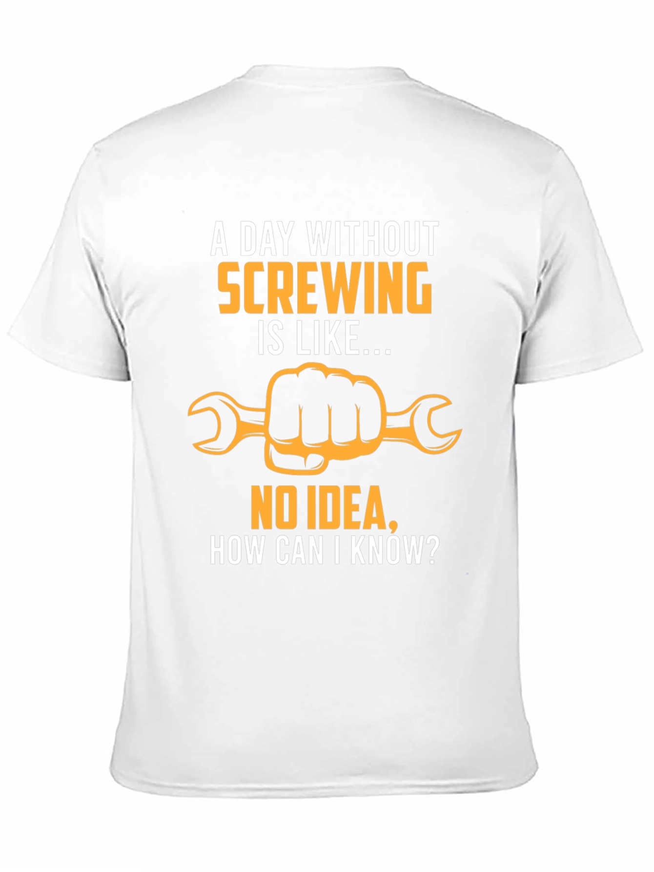 Funny Screwing T-Shirt - Hand Holding Wrench