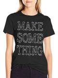 Make Something Graphic Tee - Black