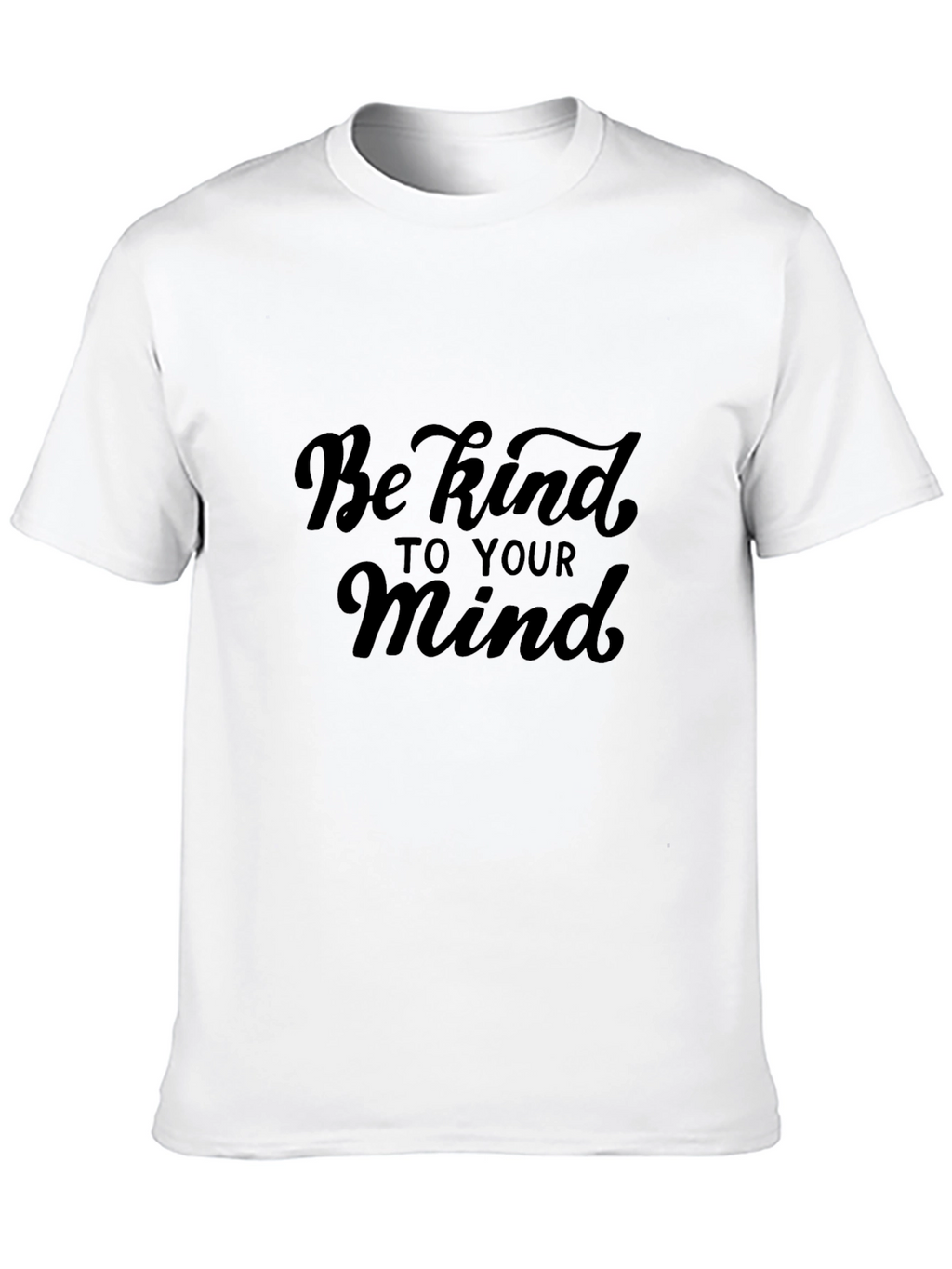 Be Kind to Your Mind Black T-Shirt