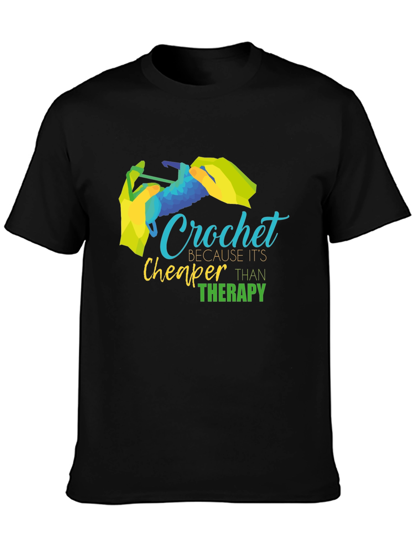 Crochet Cheaper Than Therapy T-Shirt Black