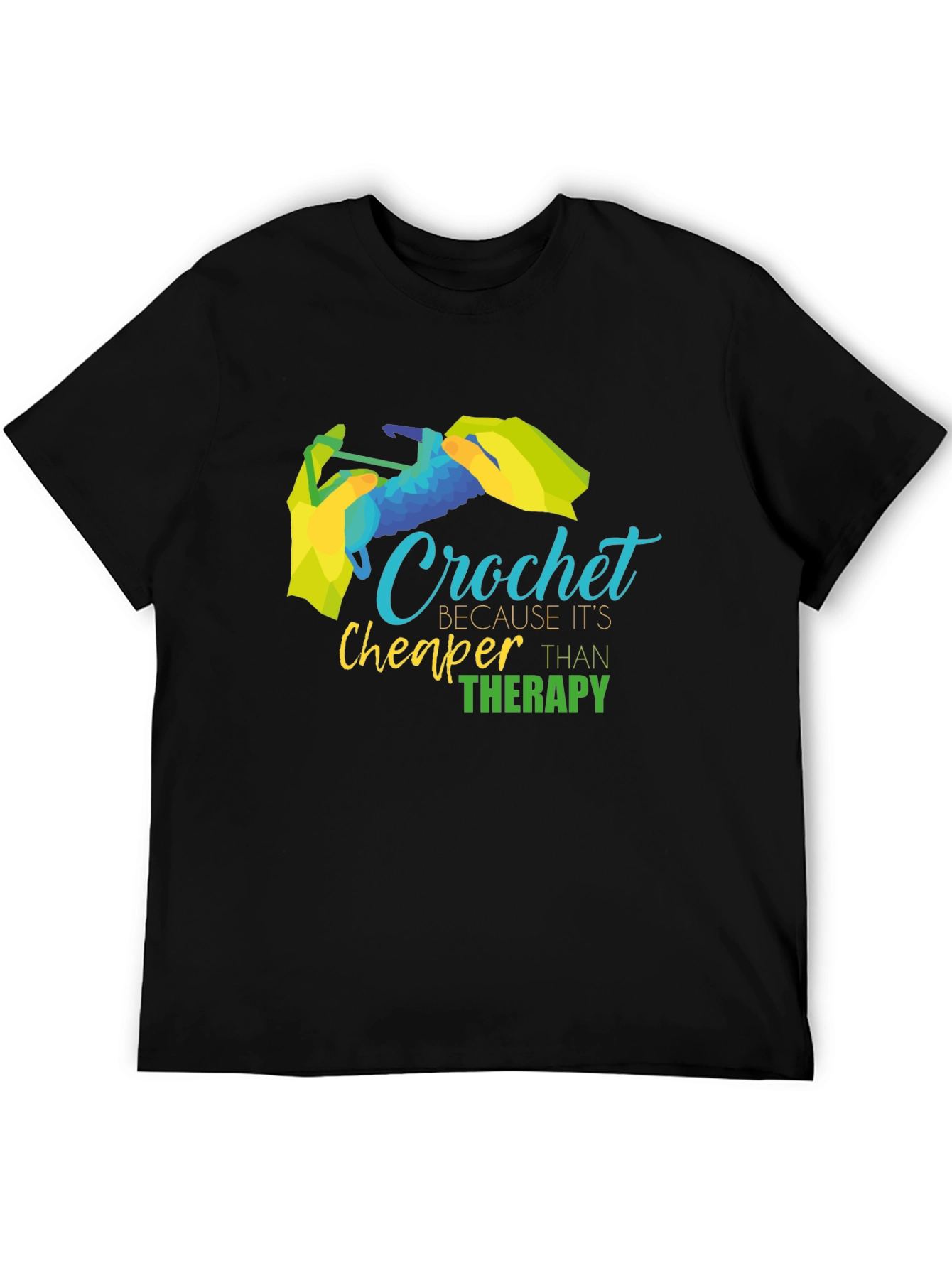 Crochet Cheaper Than Therapy T-Shirt Black