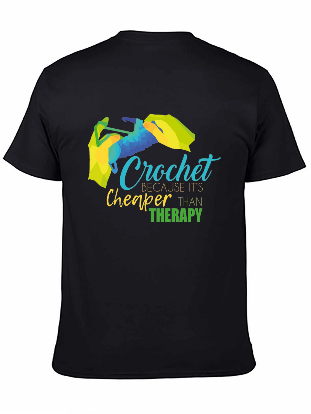 Crochet Cheaper Than Therapy T-Shirt Black