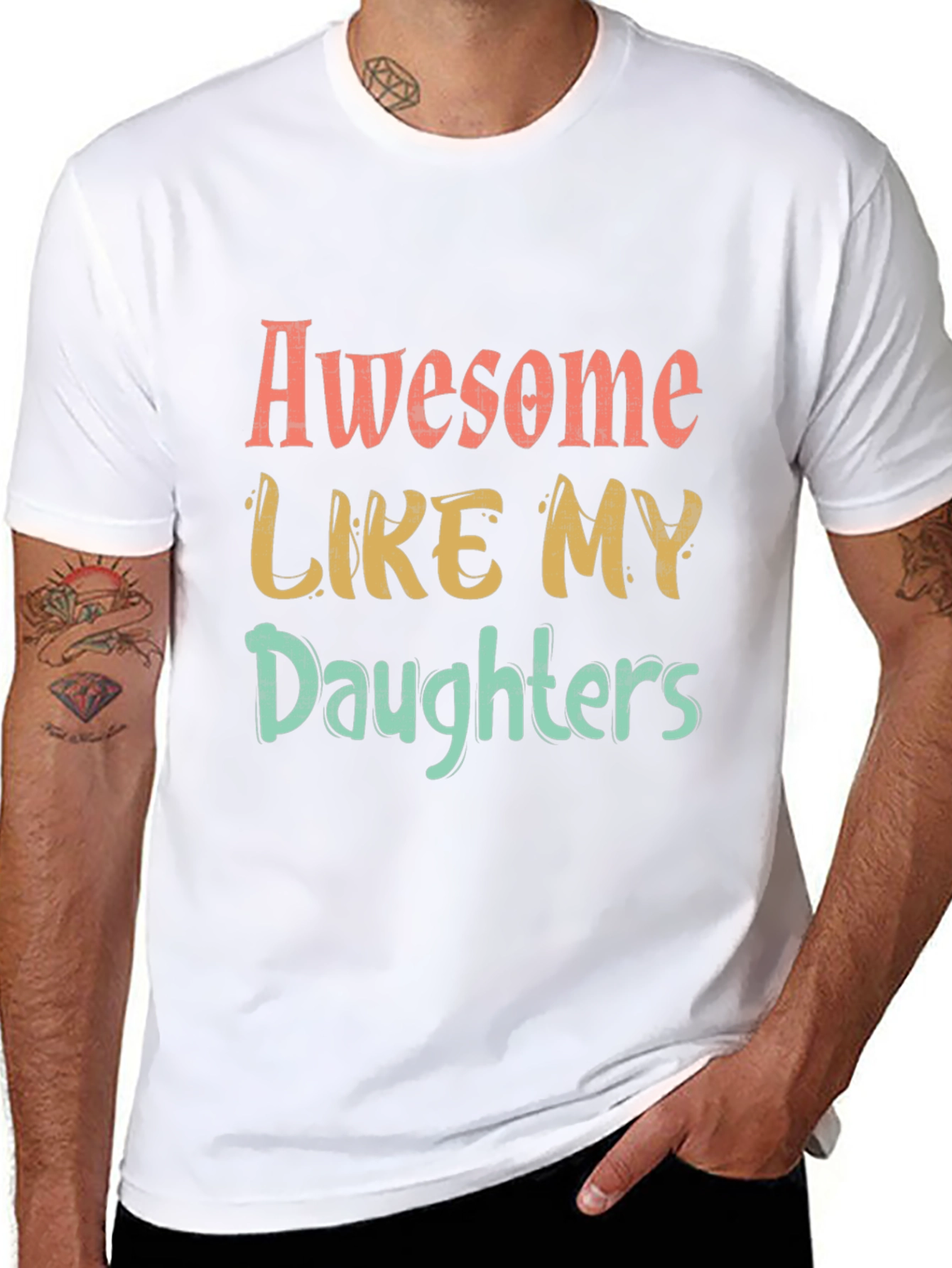 Awesome Like My Daughters Graphic T-Shirt