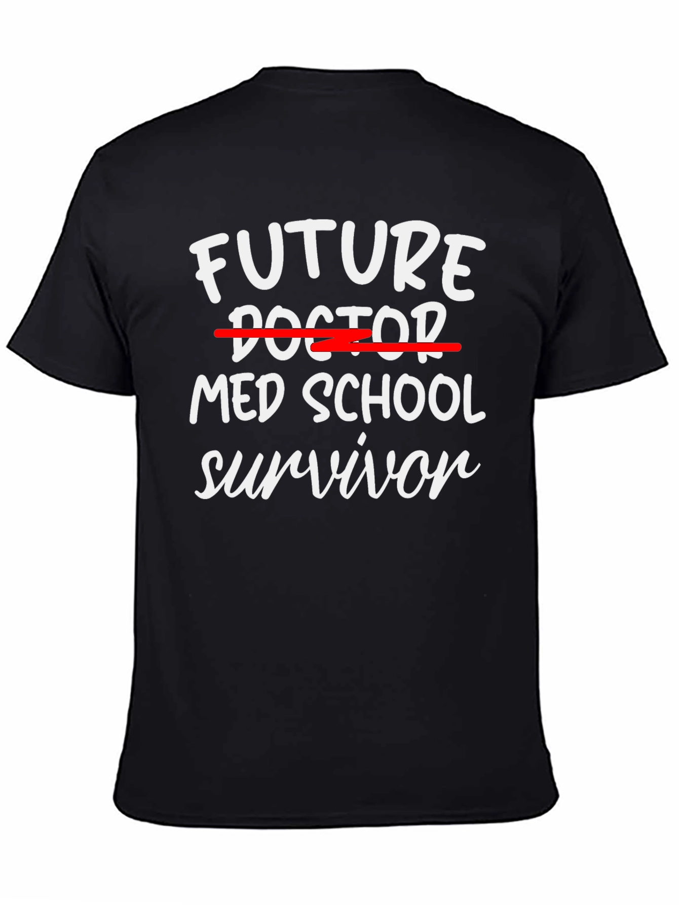 Future Med School Survivor T-Shirt