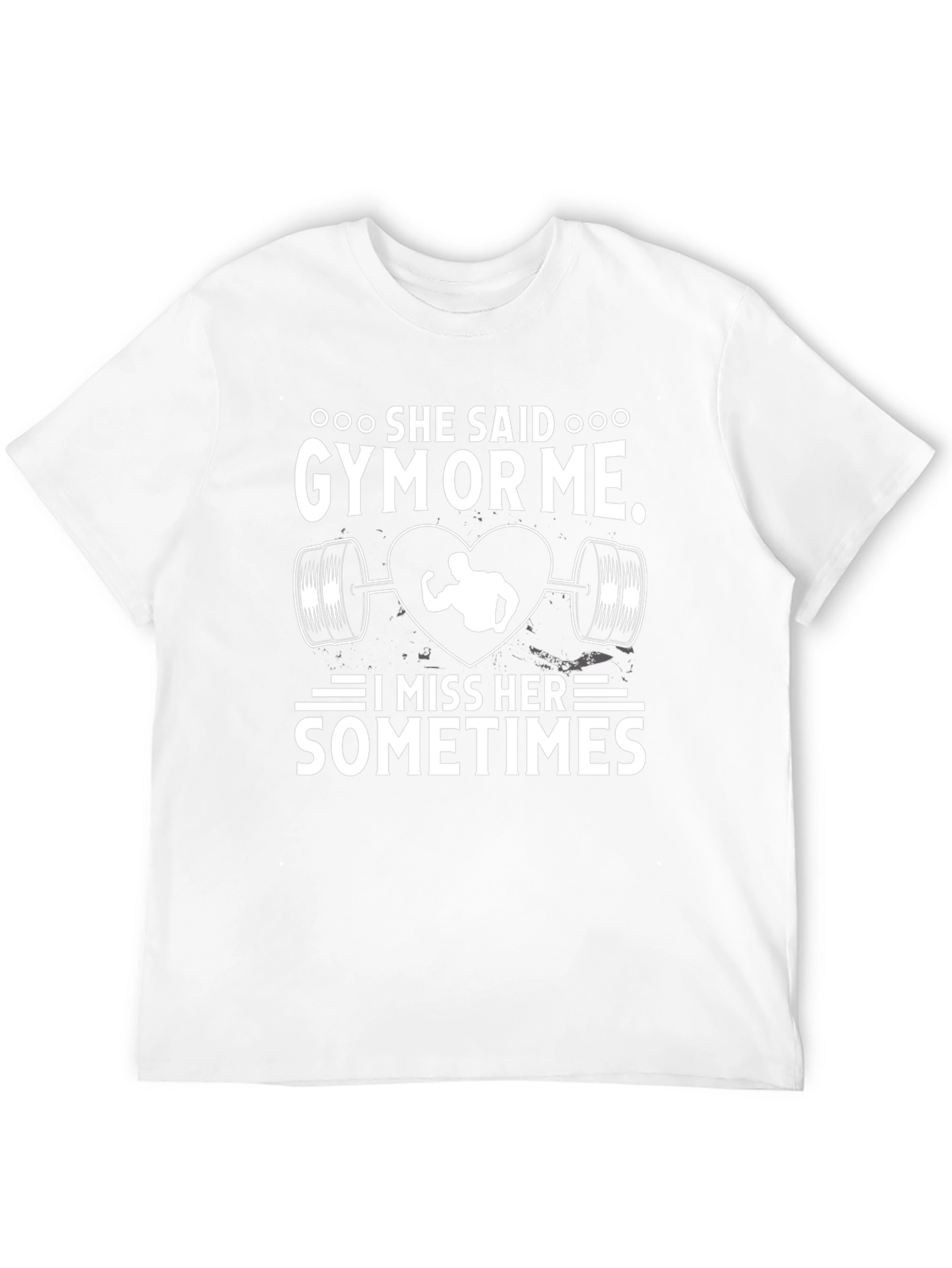 She Said Gym or Me T-Shirt