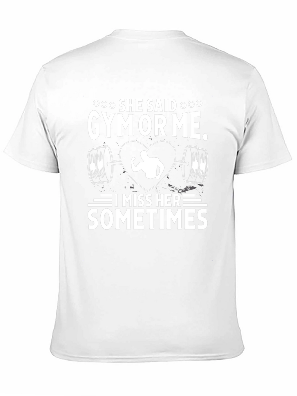 She Said Gym or Me T-Shirt