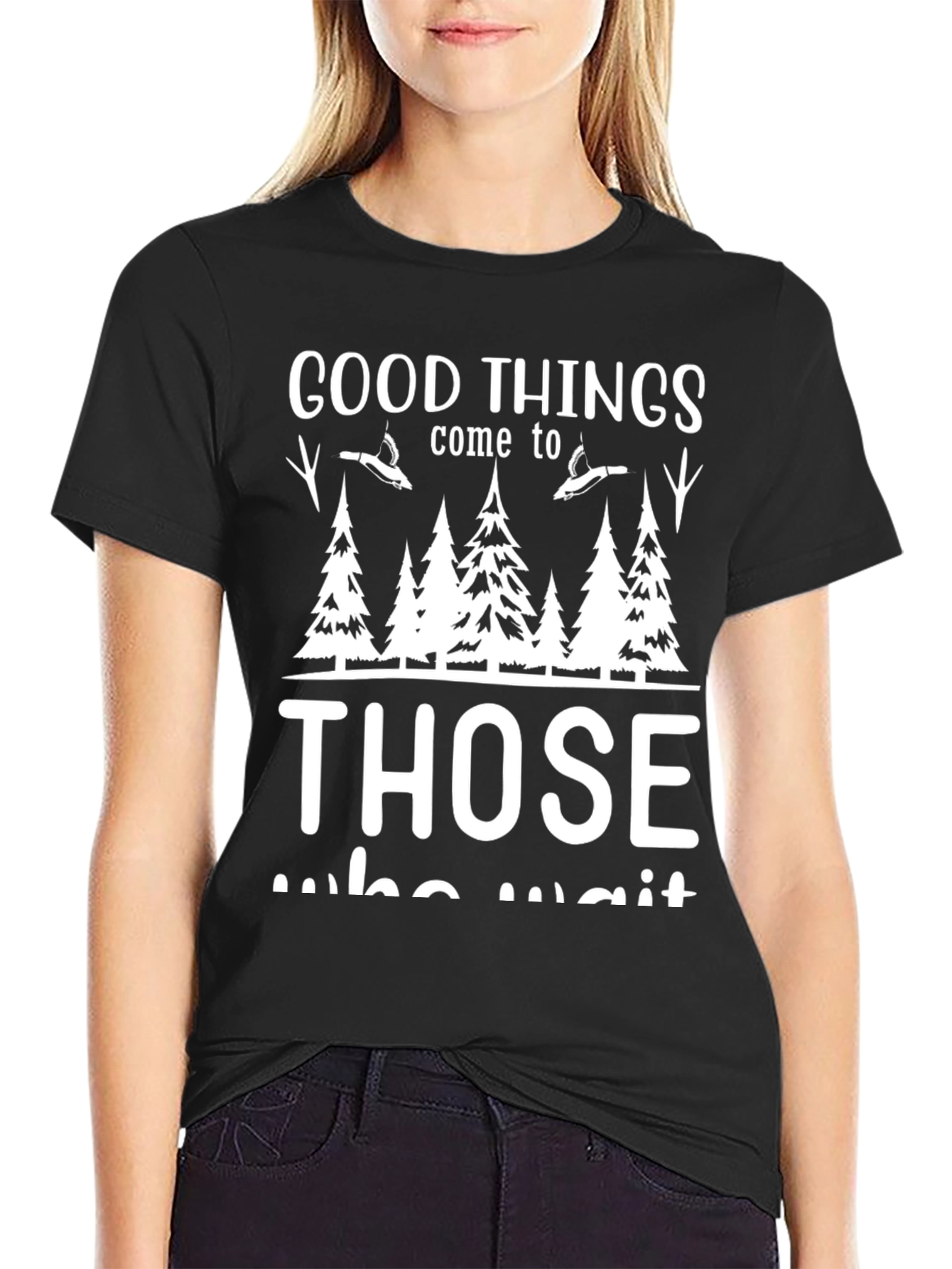 Good Things Come To Those Who Wait T-Shirt