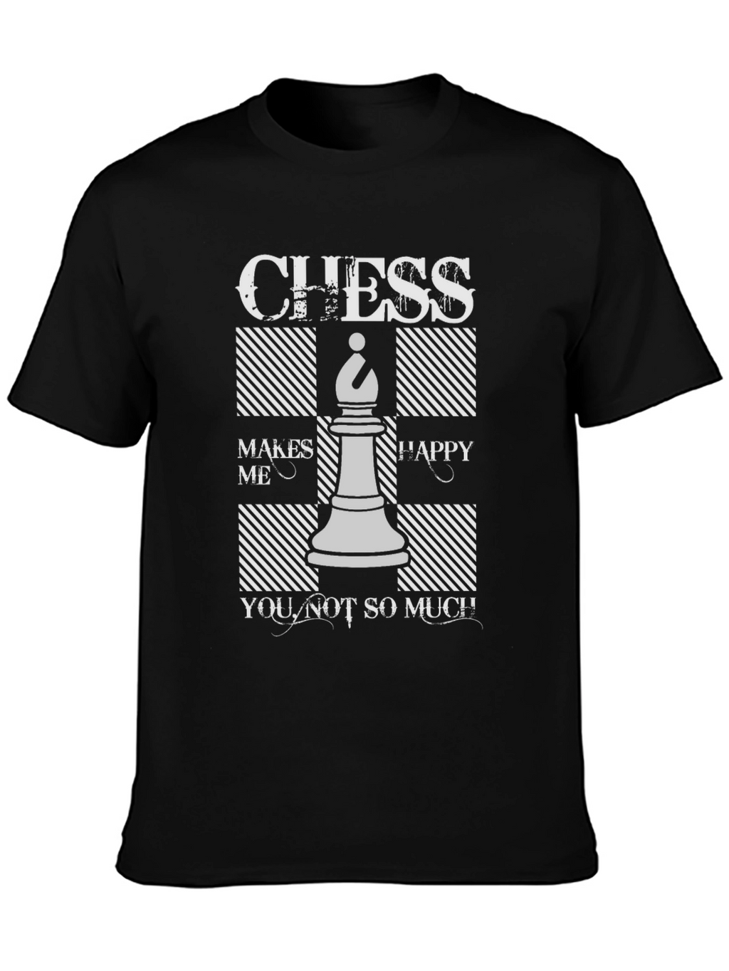 Chess Makes Me Happy T-Shirt