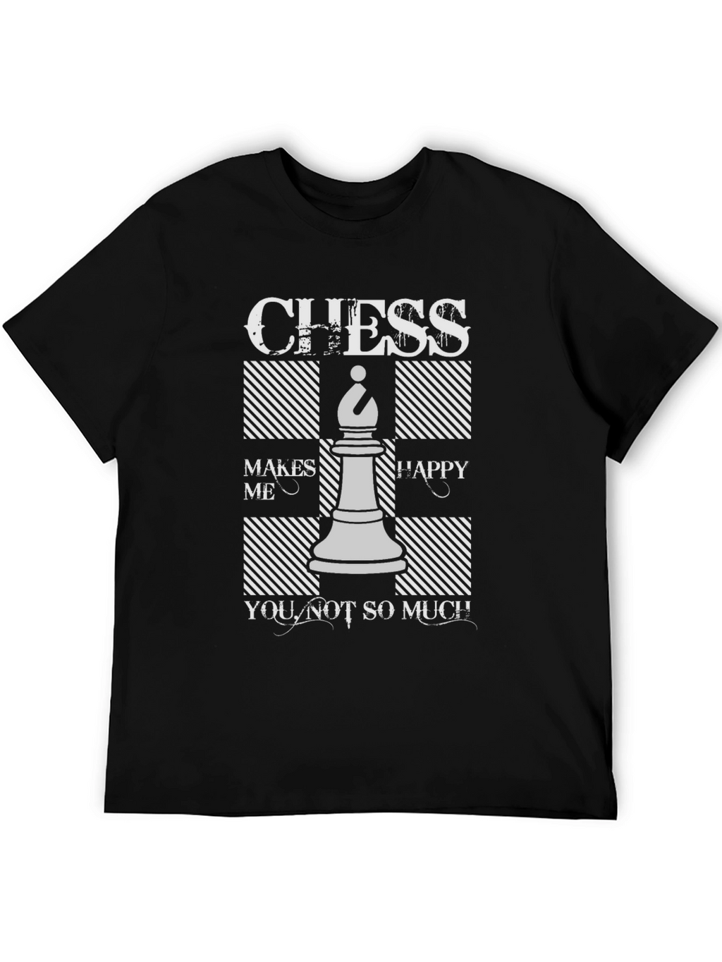 Chess Makes Me Happy T-Shirt