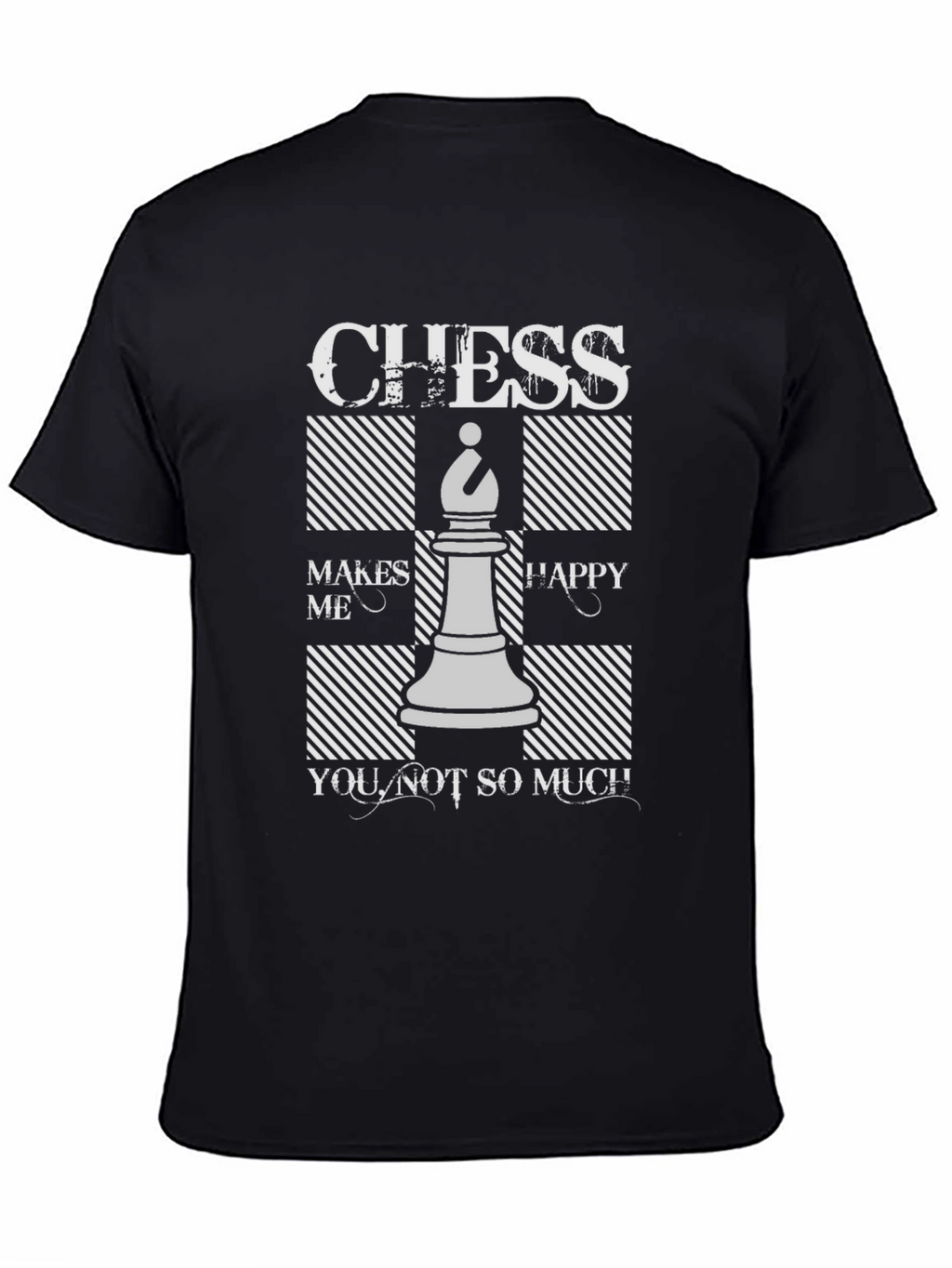 Chess Makes Me Happy T-Shirt