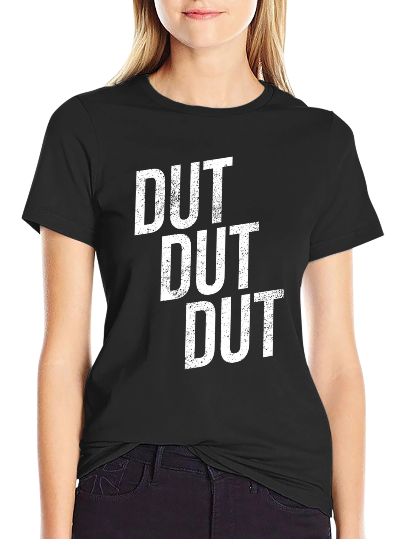 Dut Dut Dut Graphic Tee - Bold Statement T-Shirt
