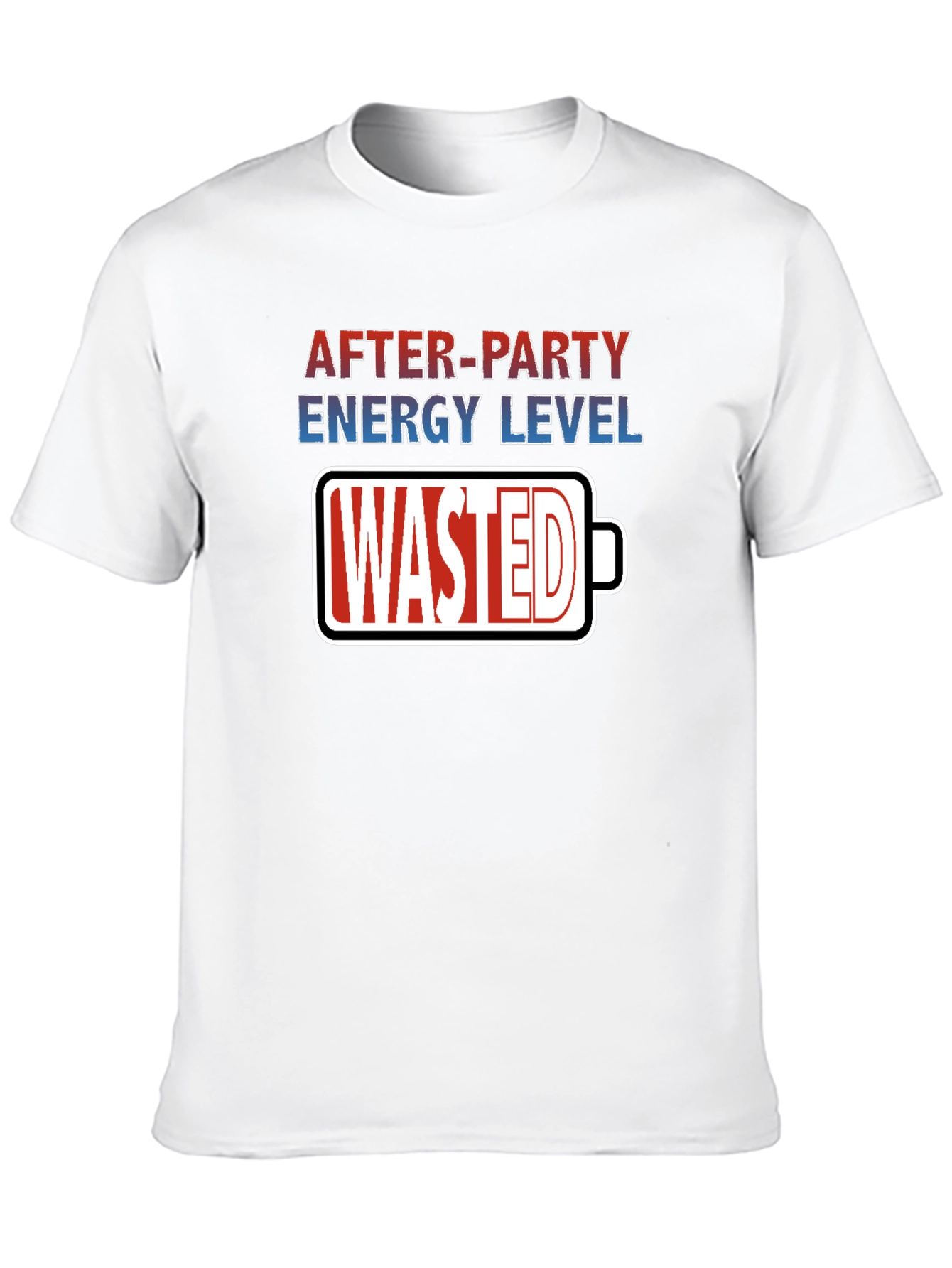 After-Party Energy Level Wasted Graphic Tee
