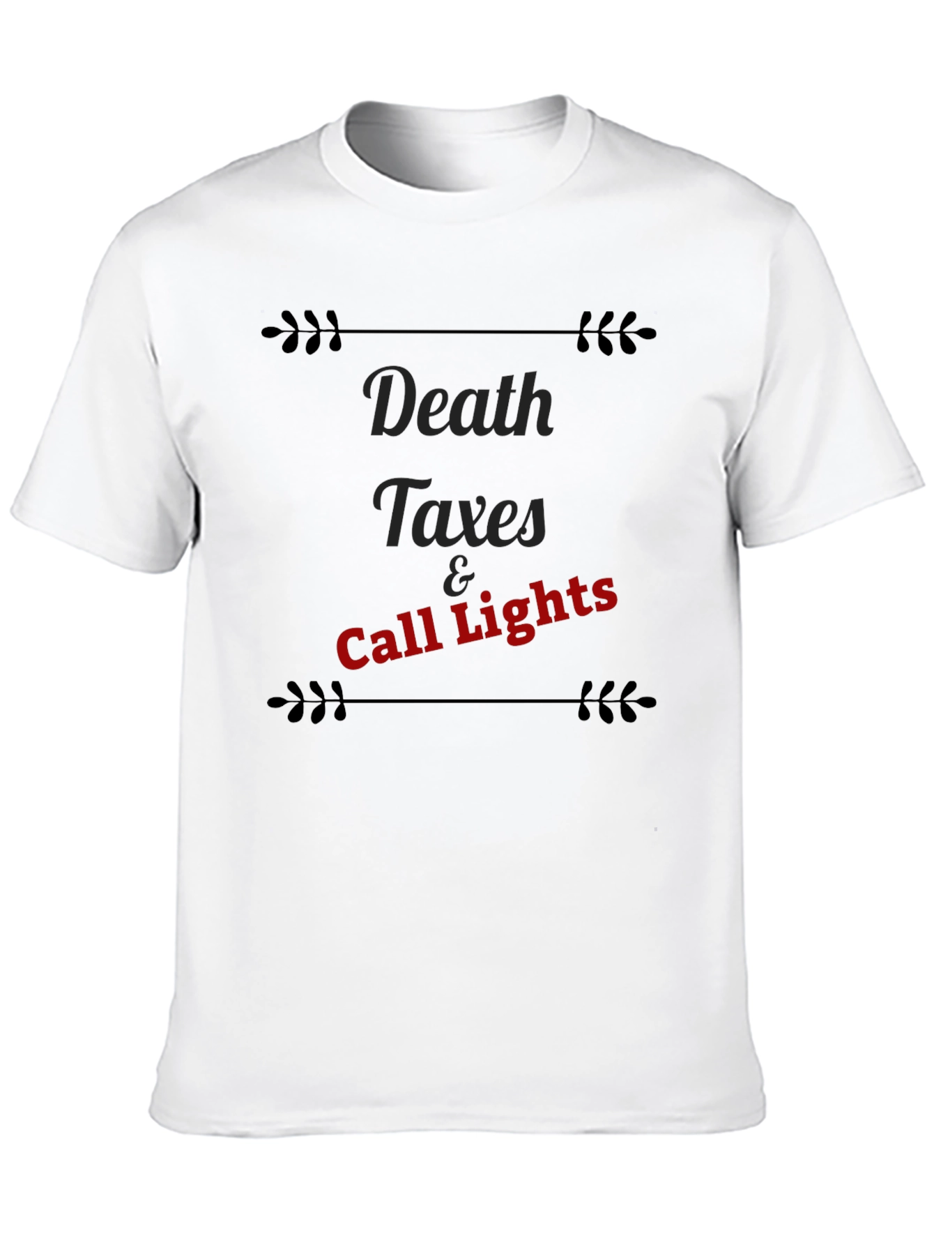 Death Taxes & Call Lights Graphic Tee