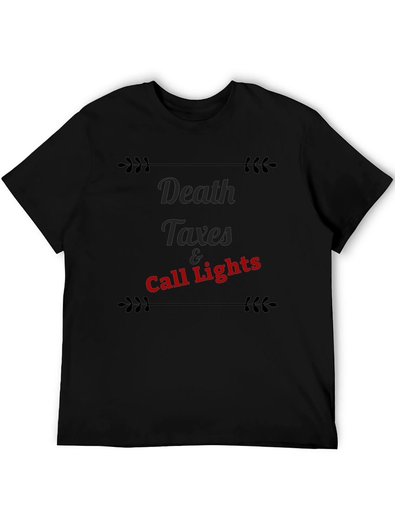 Death Taxes & Call Lights Graphic Tee