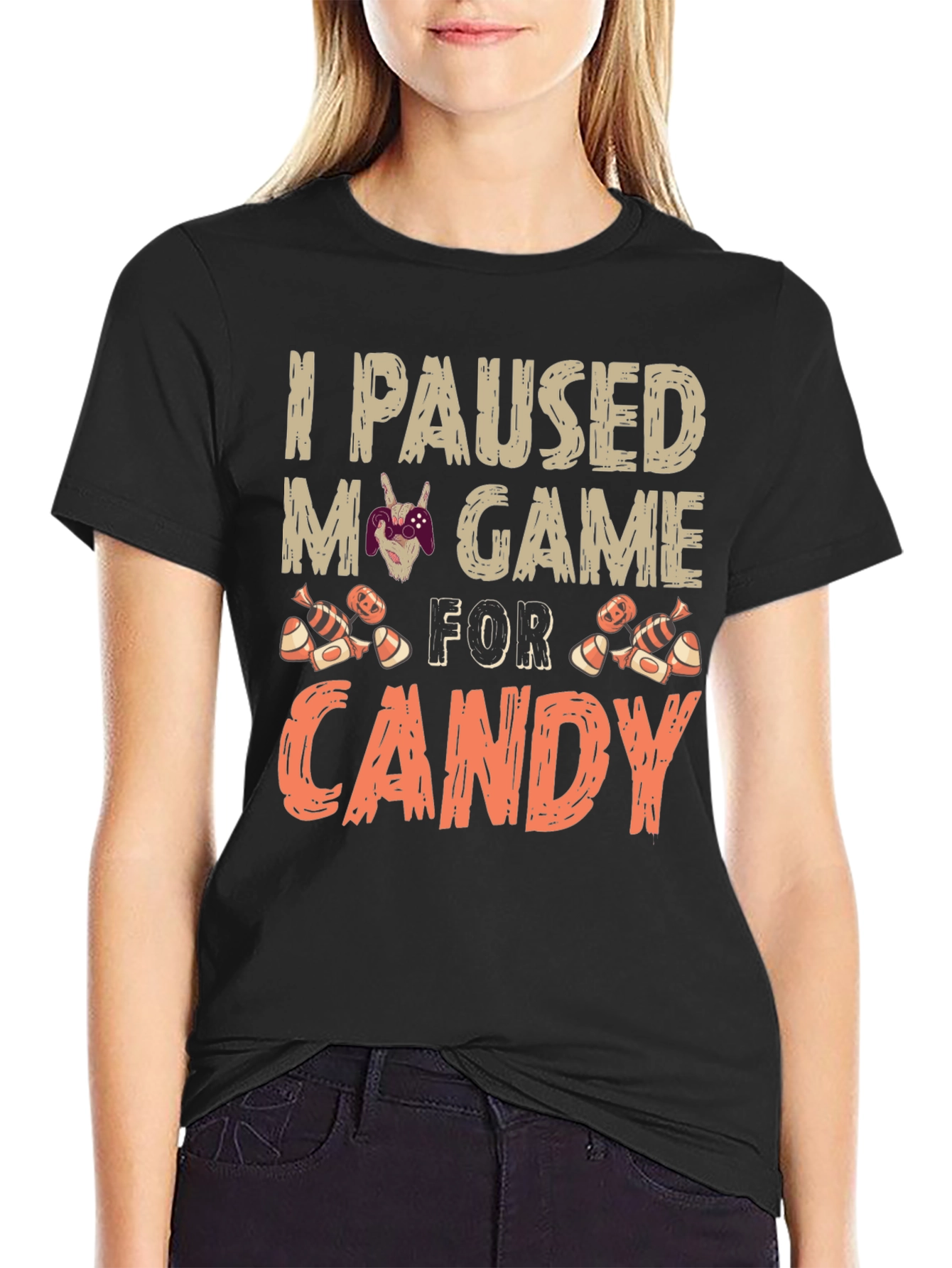 I Paused My Game For Candy T-Shirt