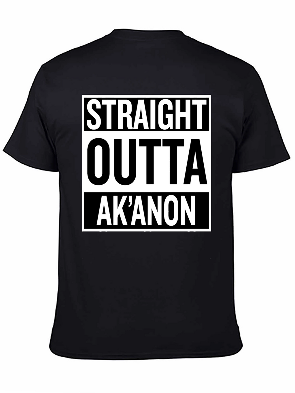 Straight Outta AkAnon T-Shirt - Black Graphic Tee
