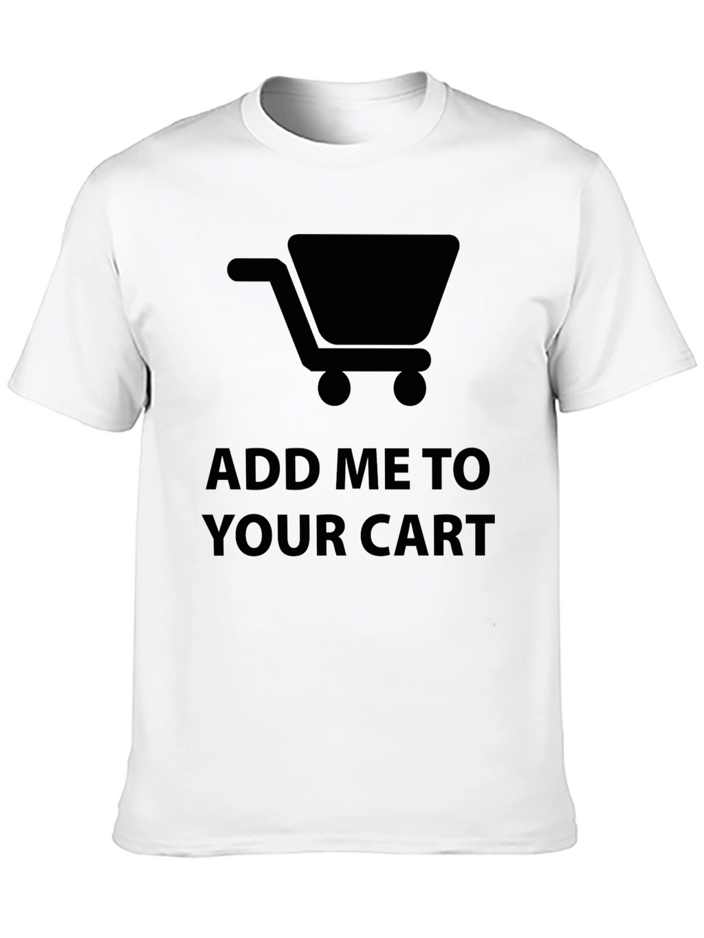 Add Me To Your Cart Graphic Tee - Black