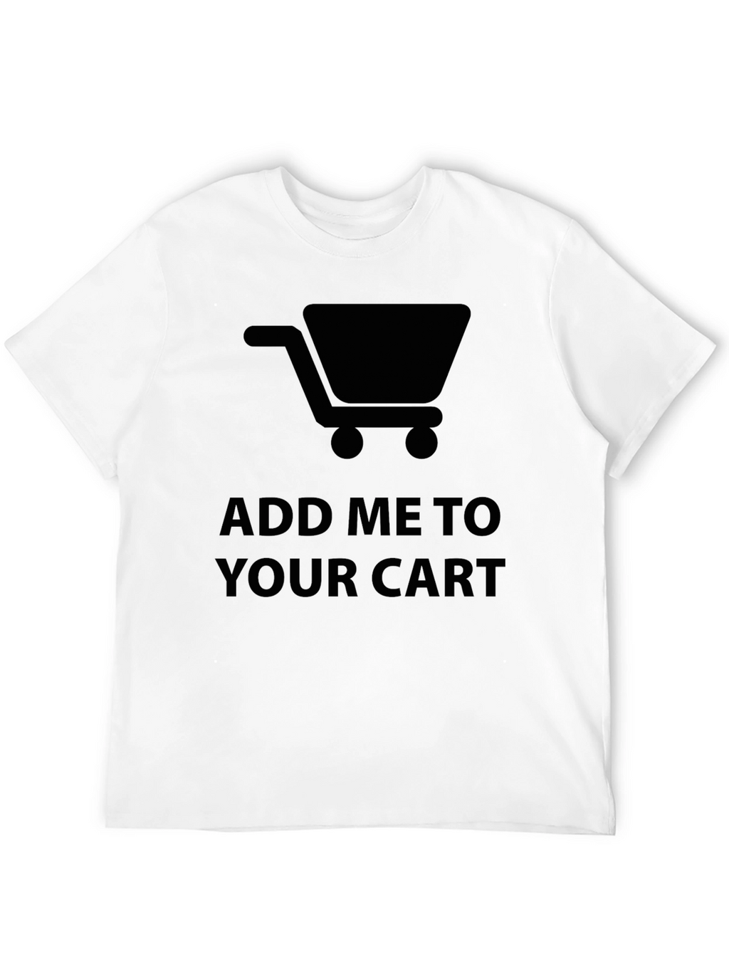 Add Me To Your Cart Graphic Tee - Black