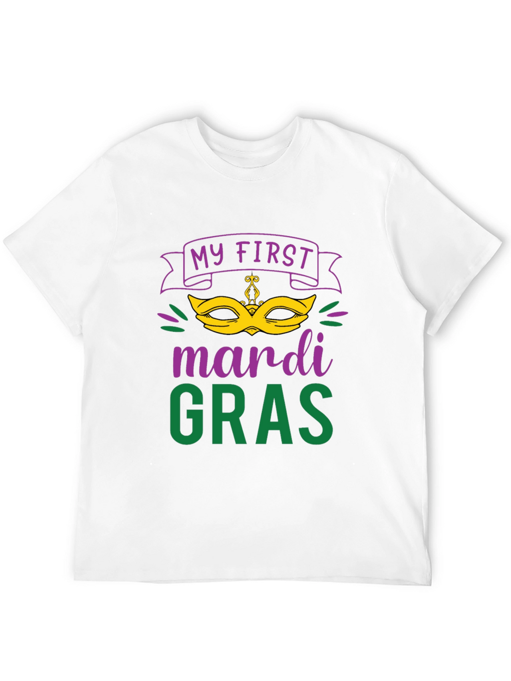 My First Mardi Gras T-Shirt