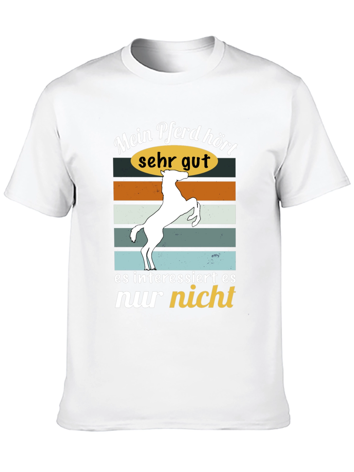 Funny Horse T-Shirt - Mein Pferd hört sehr gut