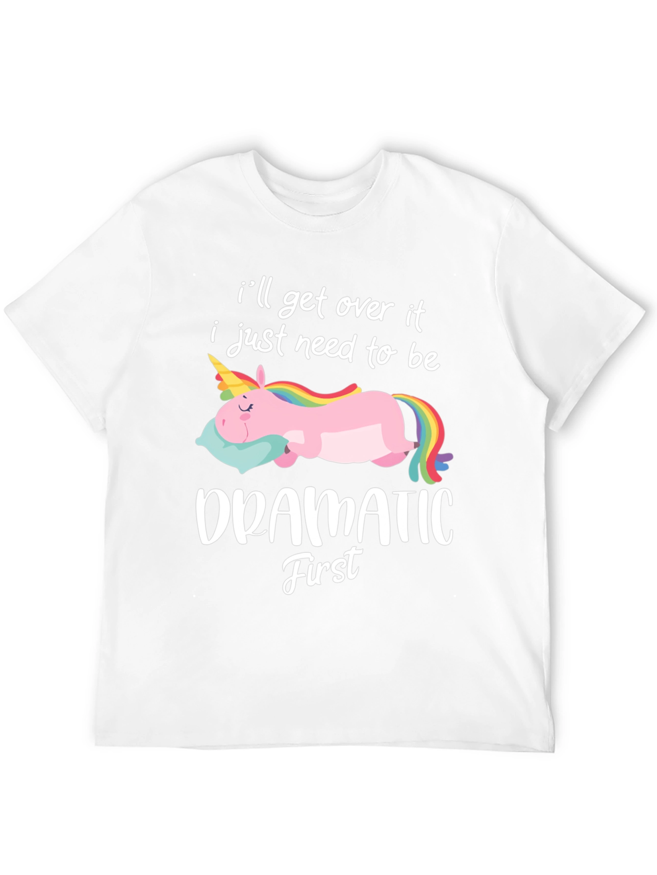 Dramatic First Unisex T-Shirt