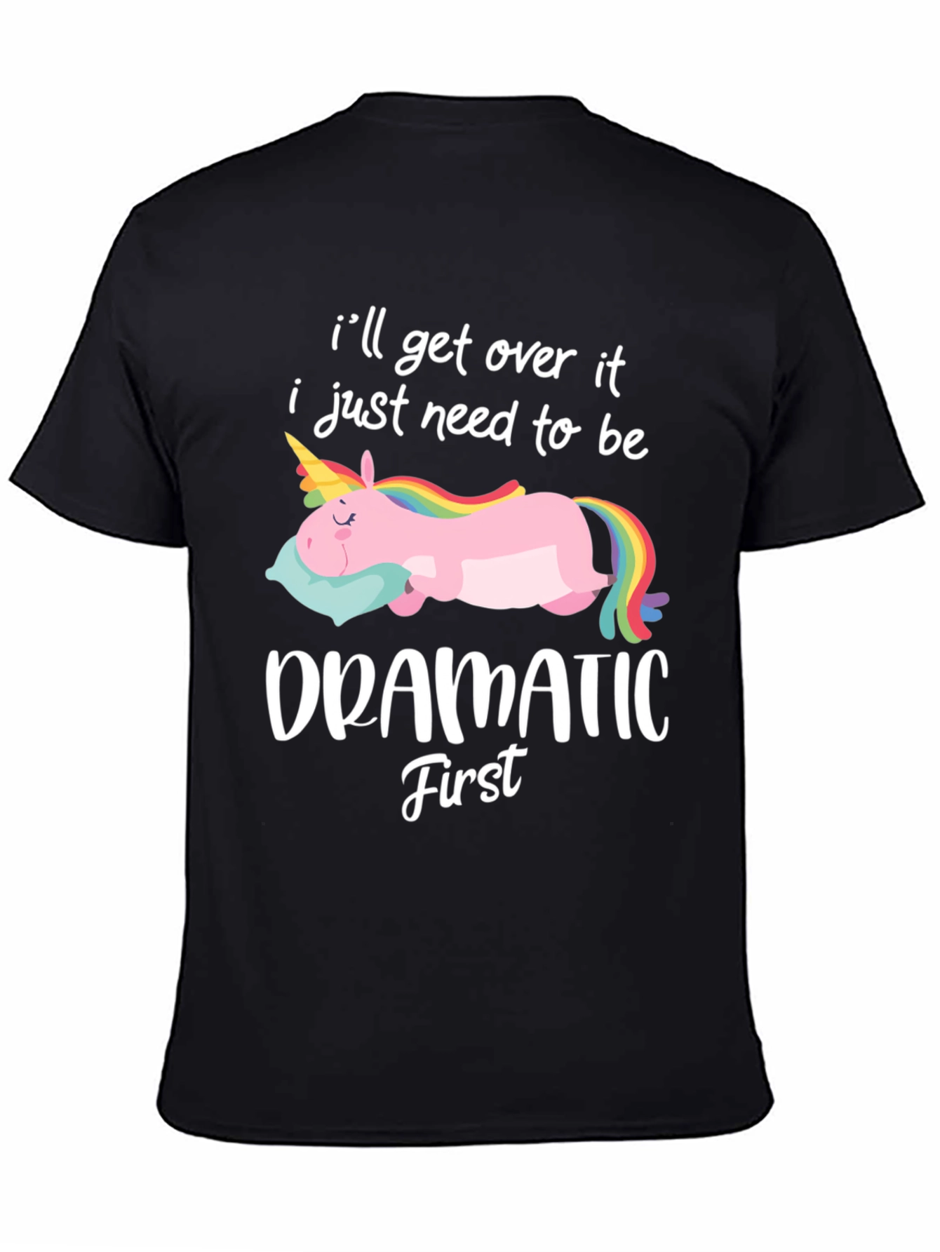 Dramatic First Unisex T-Shirt