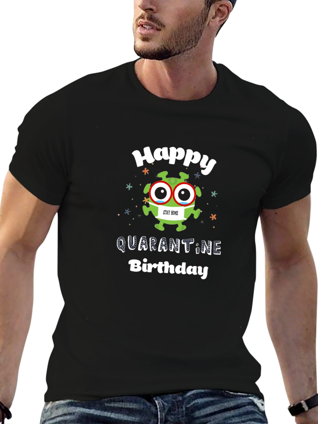 Happy Quarantine Birthday Graphic Tee