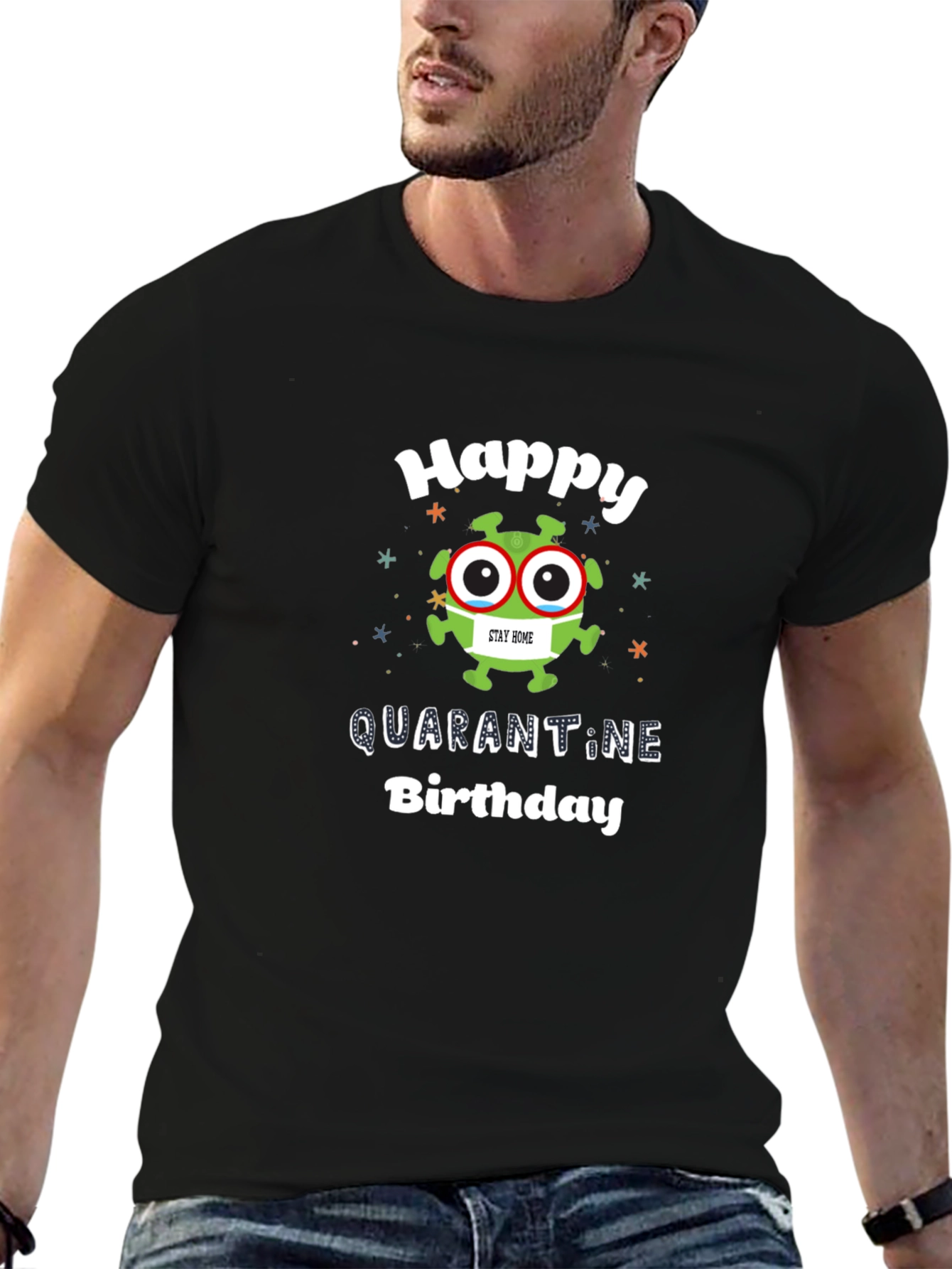Happy Quarantine Birthday Graphic Tee