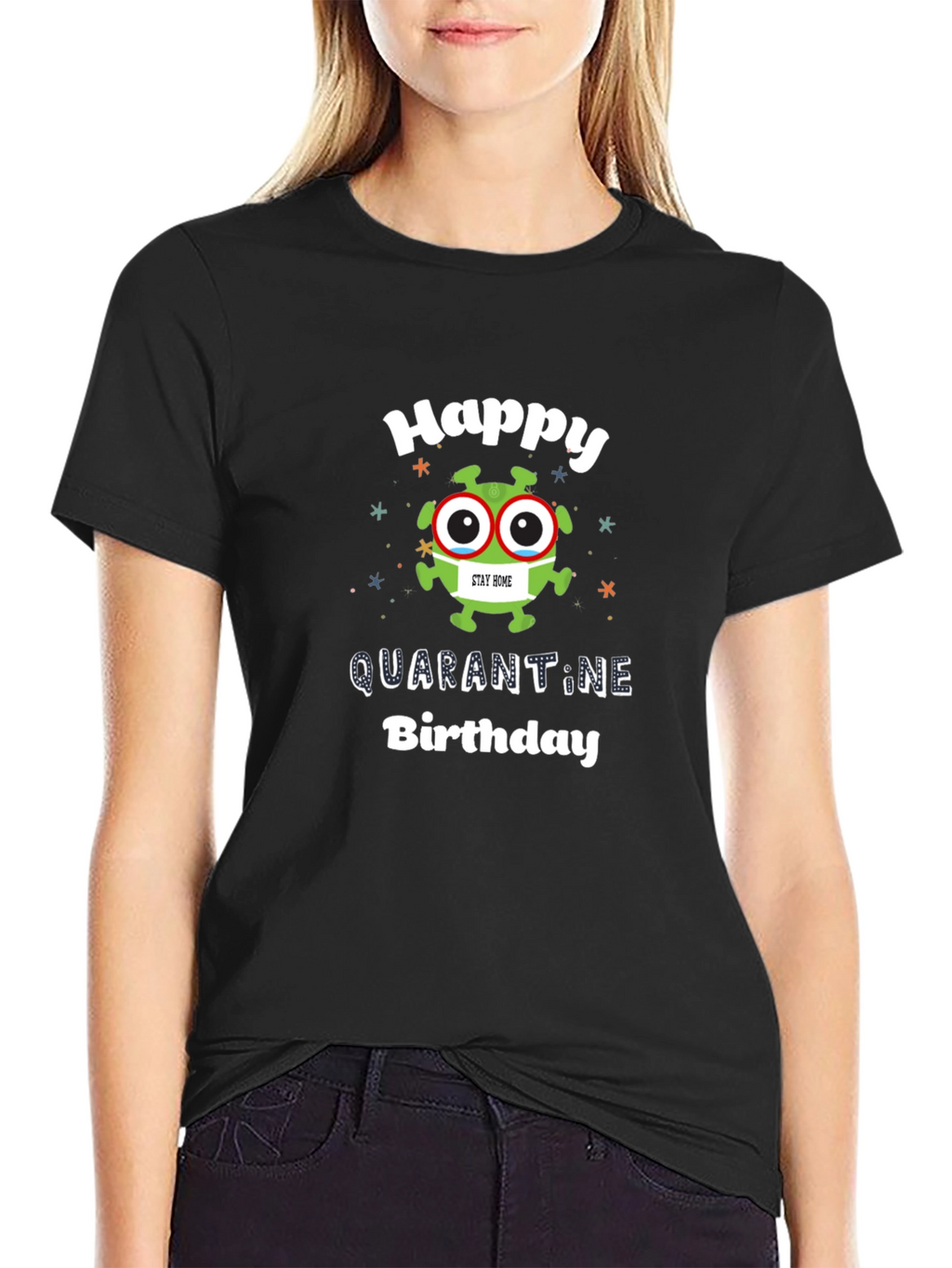 Happy Quarantine Birthday Graphic Tee