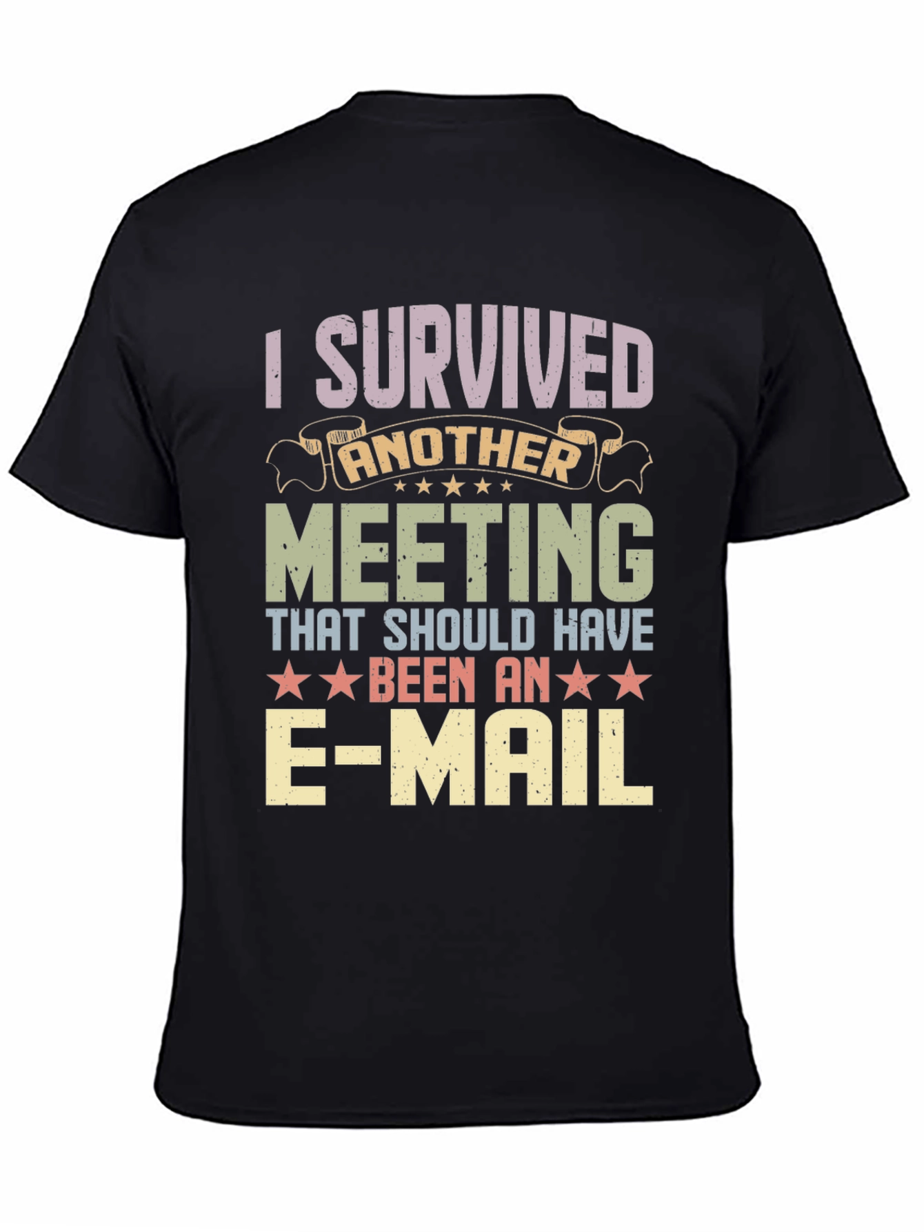 I Survived Another Meeting T-Shirt Funny Work Tee