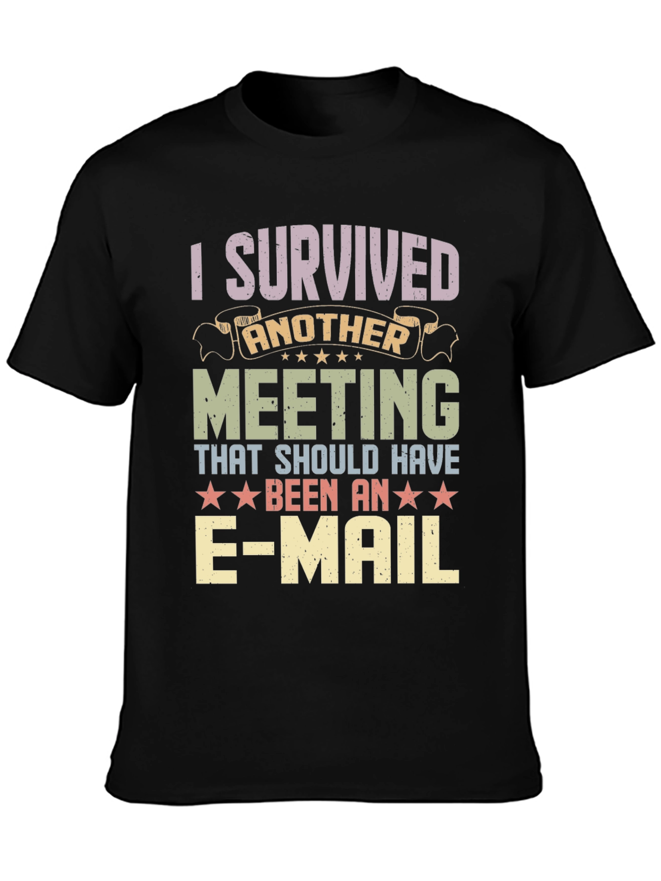 I Survived Another Meeting T-Shirt Funny Work Tee