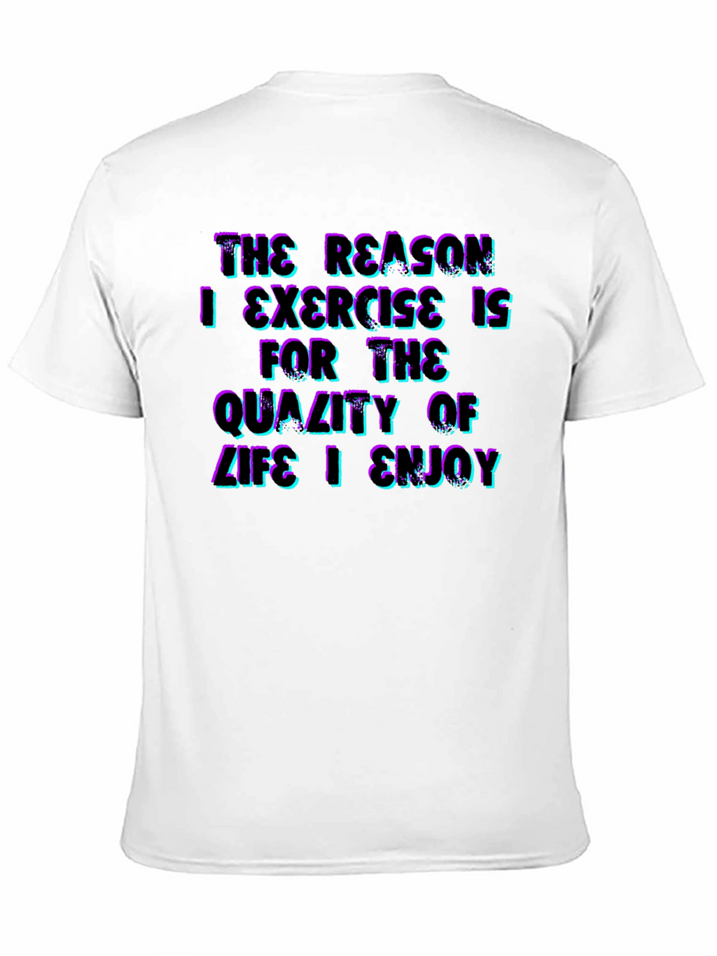 Exercise Motivation T-Shirt