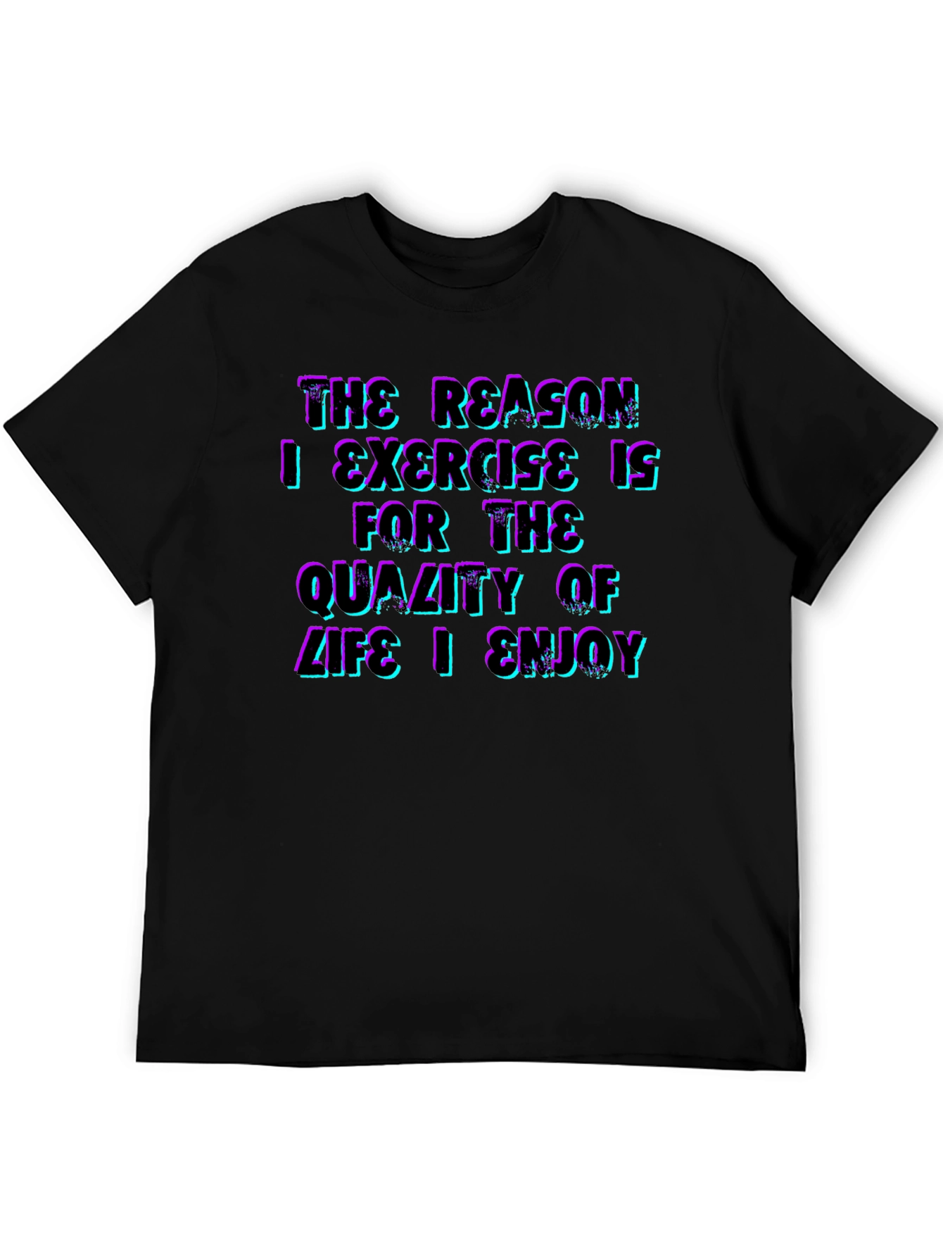 Exercise Motivation T-Shirt