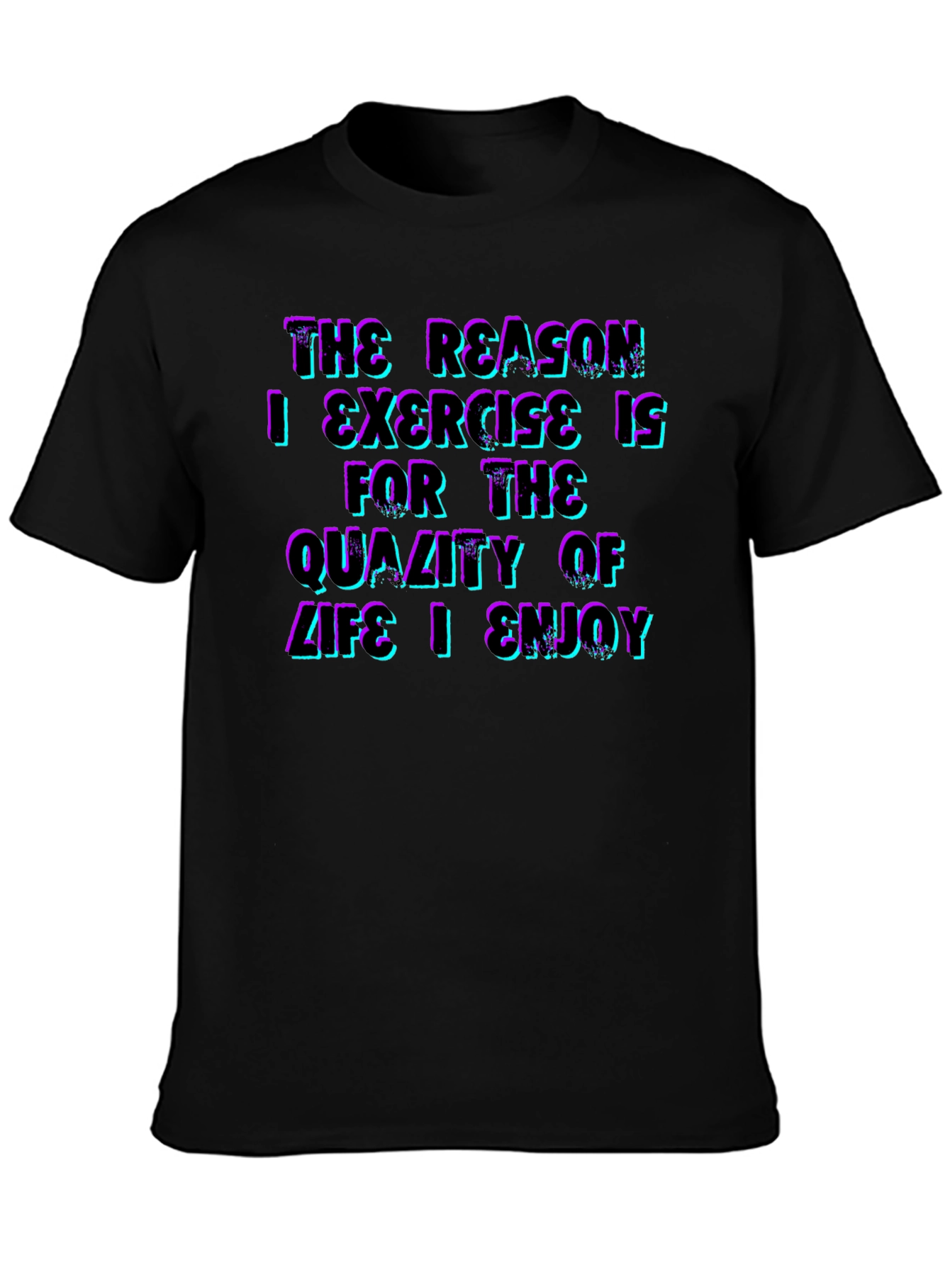 Exercise Motivation T-Shirt