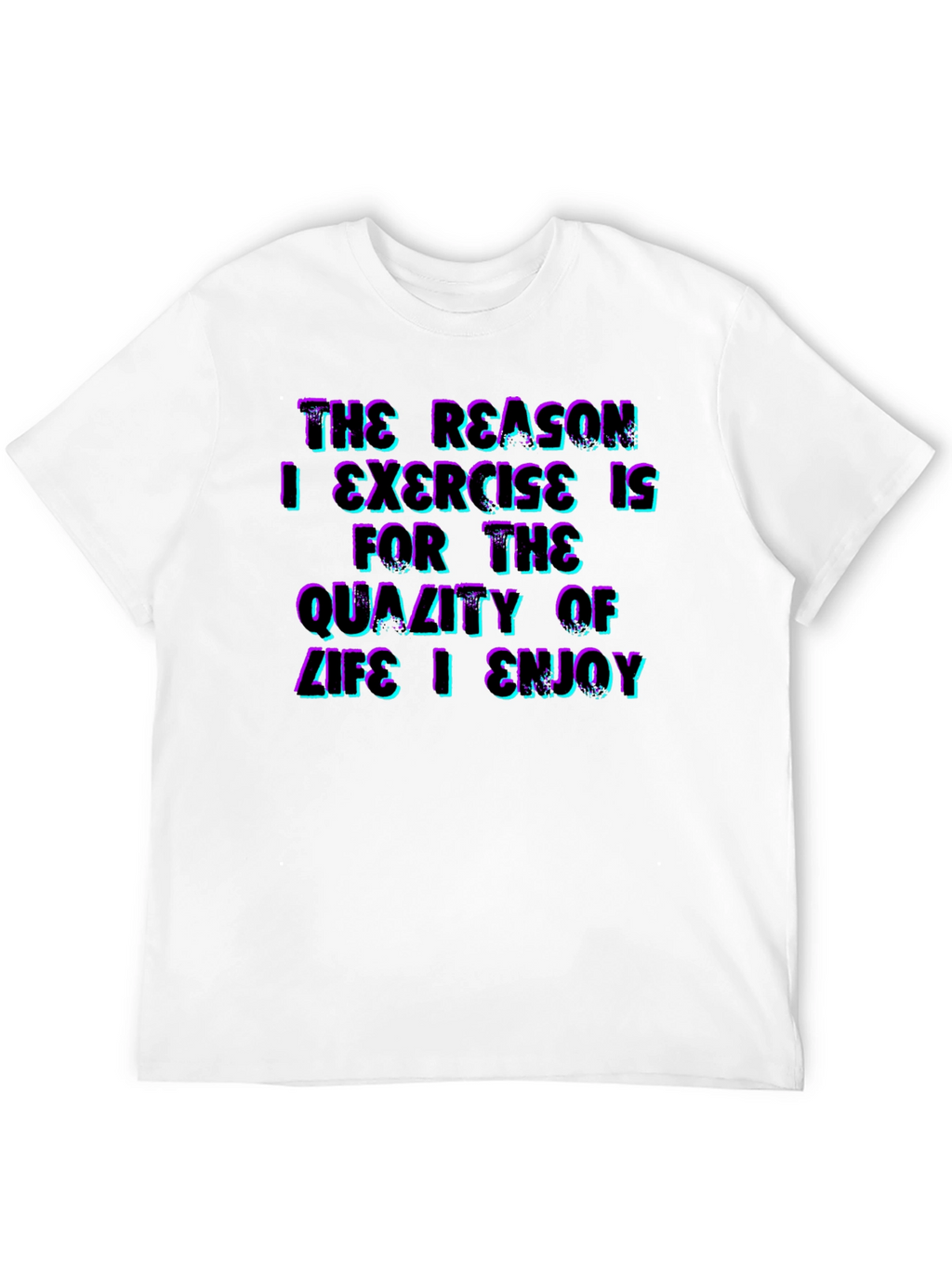 Exercise Motivation T-Shirt