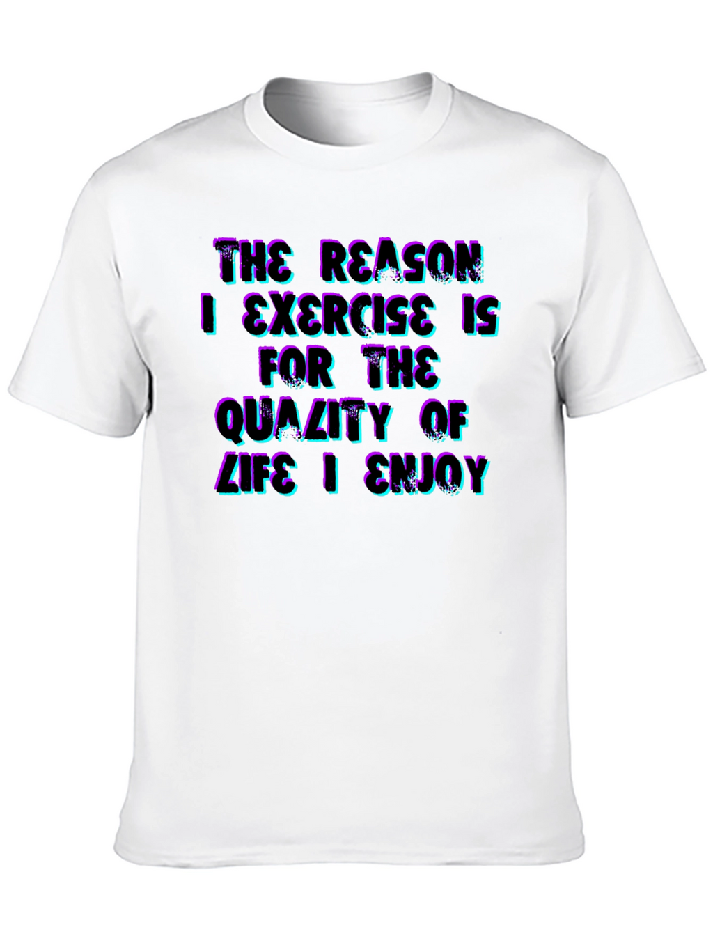 Exercise Motivation T-Shirt