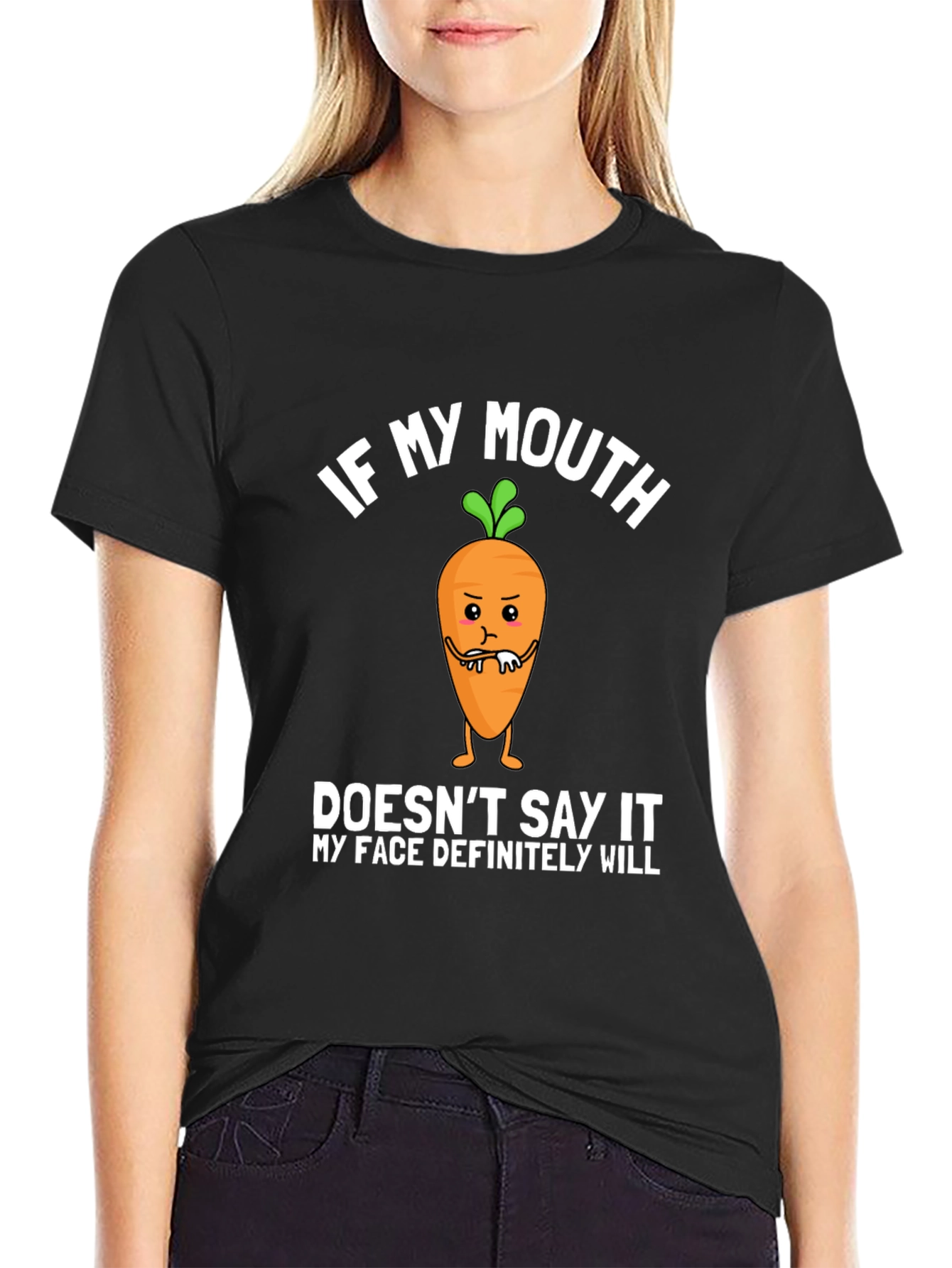 If My Mouth Doesnt Say It Funny Graphic T-Shirt