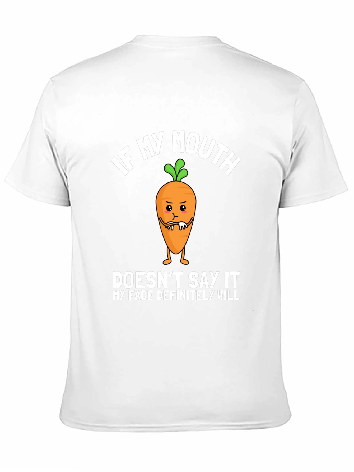 If My Mouth Doesnt Say It Funny Graphic T-Shirt