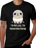 Funny Seal T-Shirt - Im Not Lazy Conserving Energy