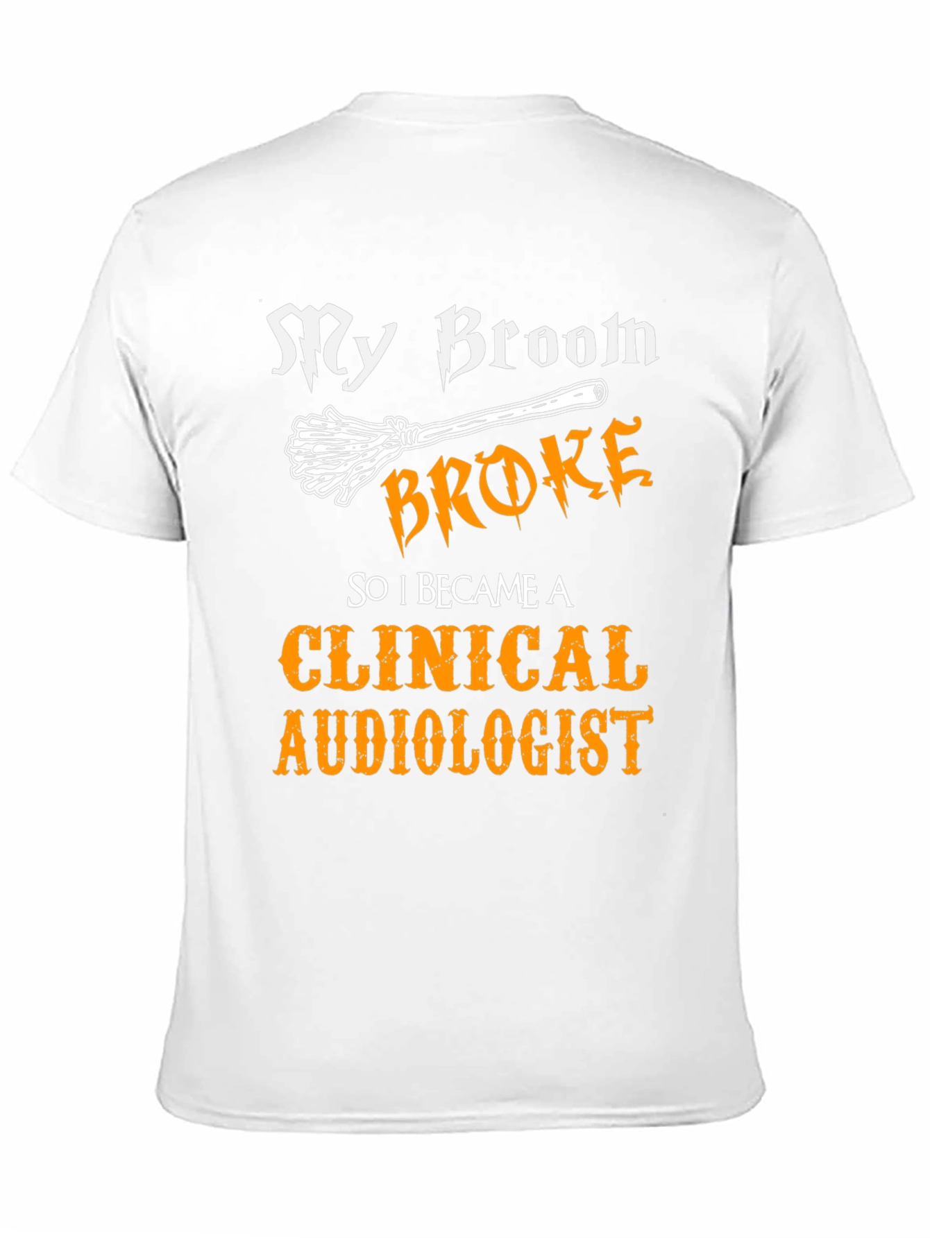 Clinical Audiologist Broom T-Shirt