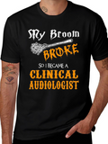 Clinical Audiologist Broom T-Shirt