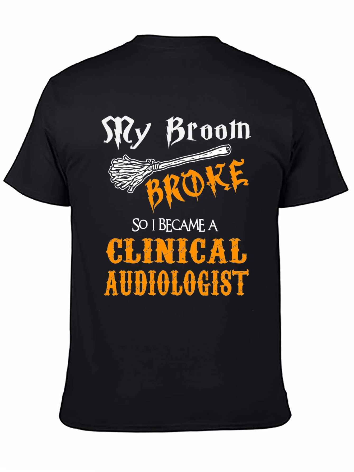 Clinical Audiologist Broom T-Shirt