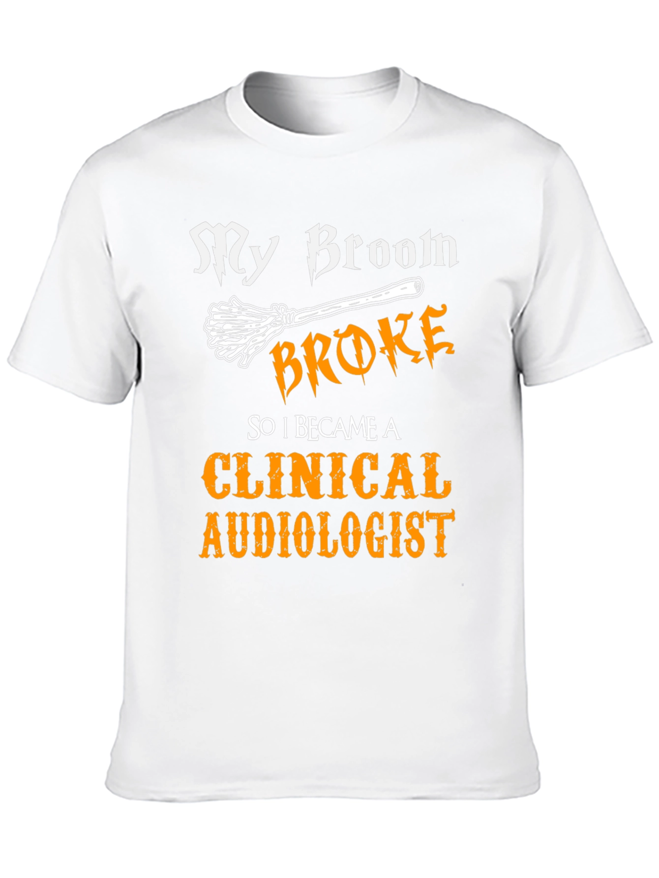 Clinical Audiologist Broom T-Shirt