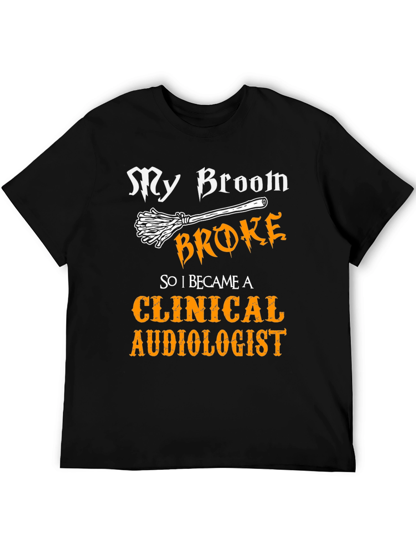Clinical Audiologist Broom T-Shirt