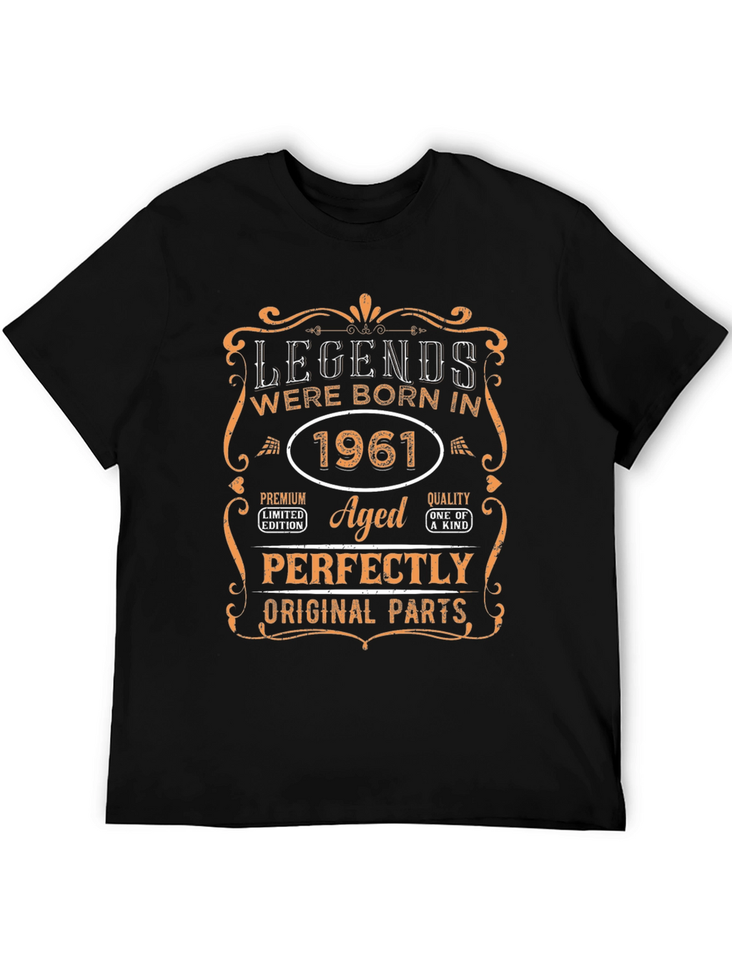 Legends Born in 1961 T-Shirt Aged Perfectly