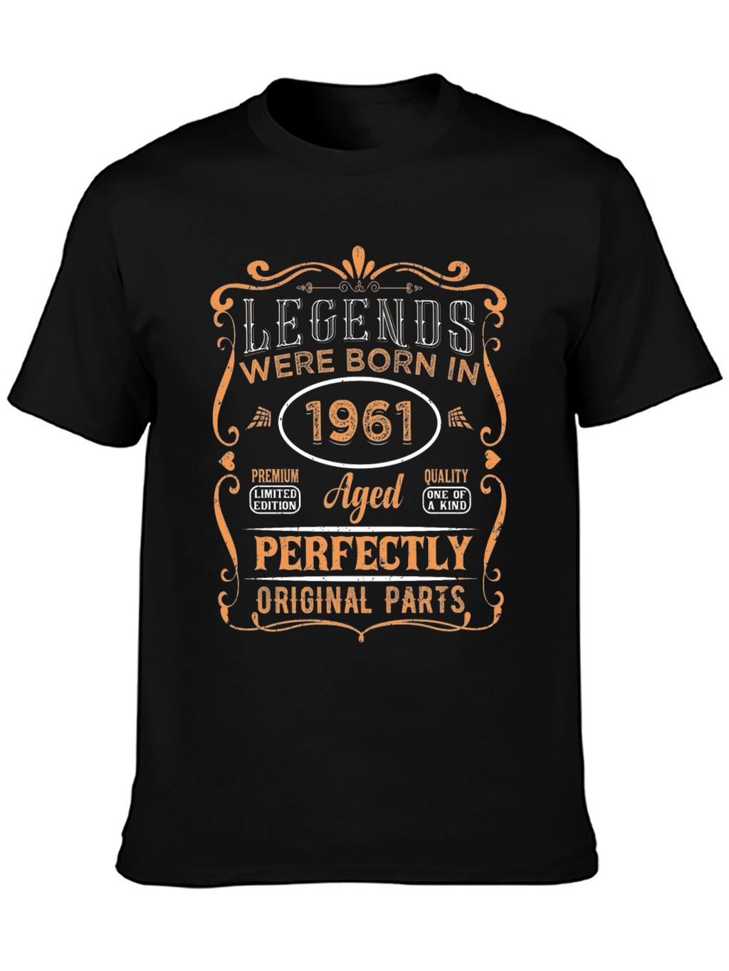 Legends Born in 1961 T-Shirt Aged Perfectly